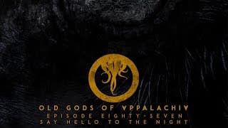 Old Gods of Appalachia podcast cover art