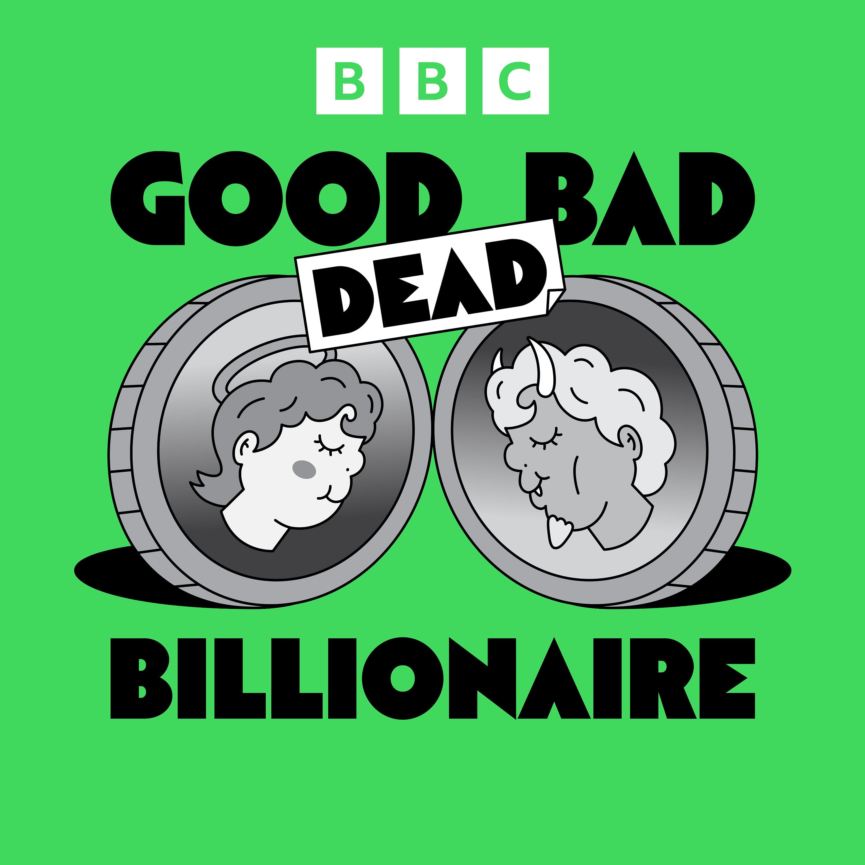 Good Bad Billionaire podcast cover art