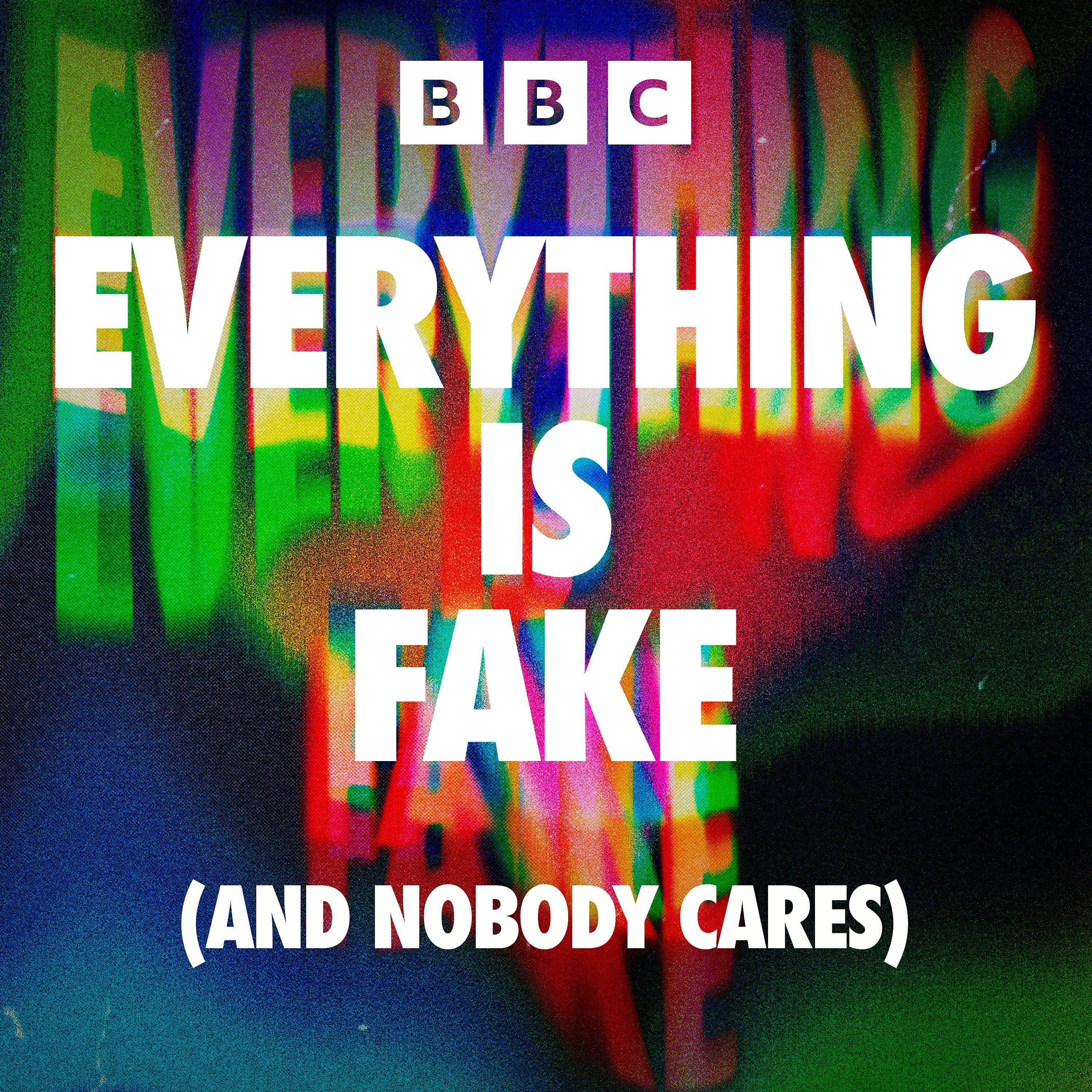 Everything Is Fake podcast cover art