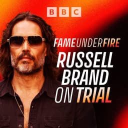 Fame Under Fire: Russell Brand on Trial