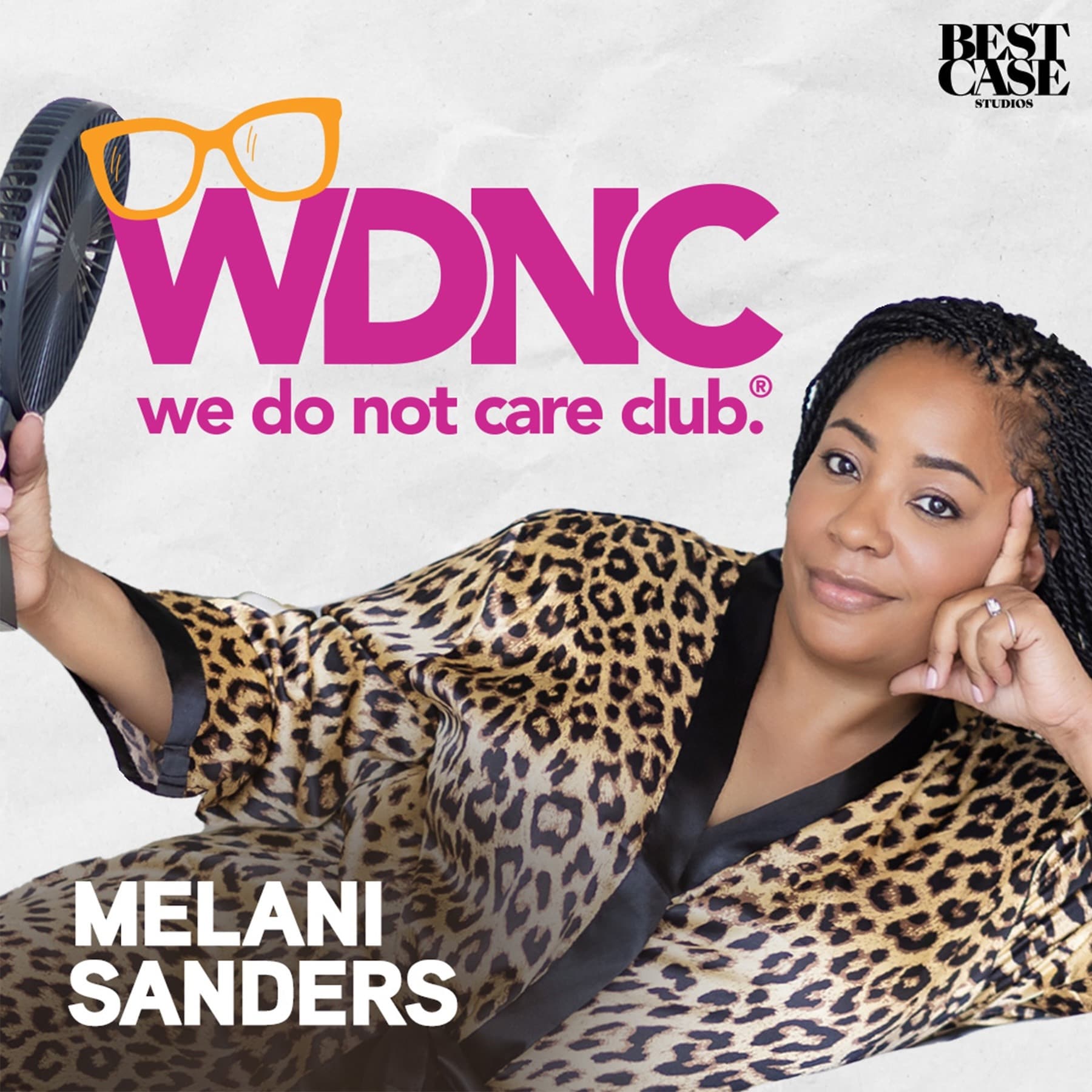 The We Do Not Care Club Podcast with Melani Sanders cover art