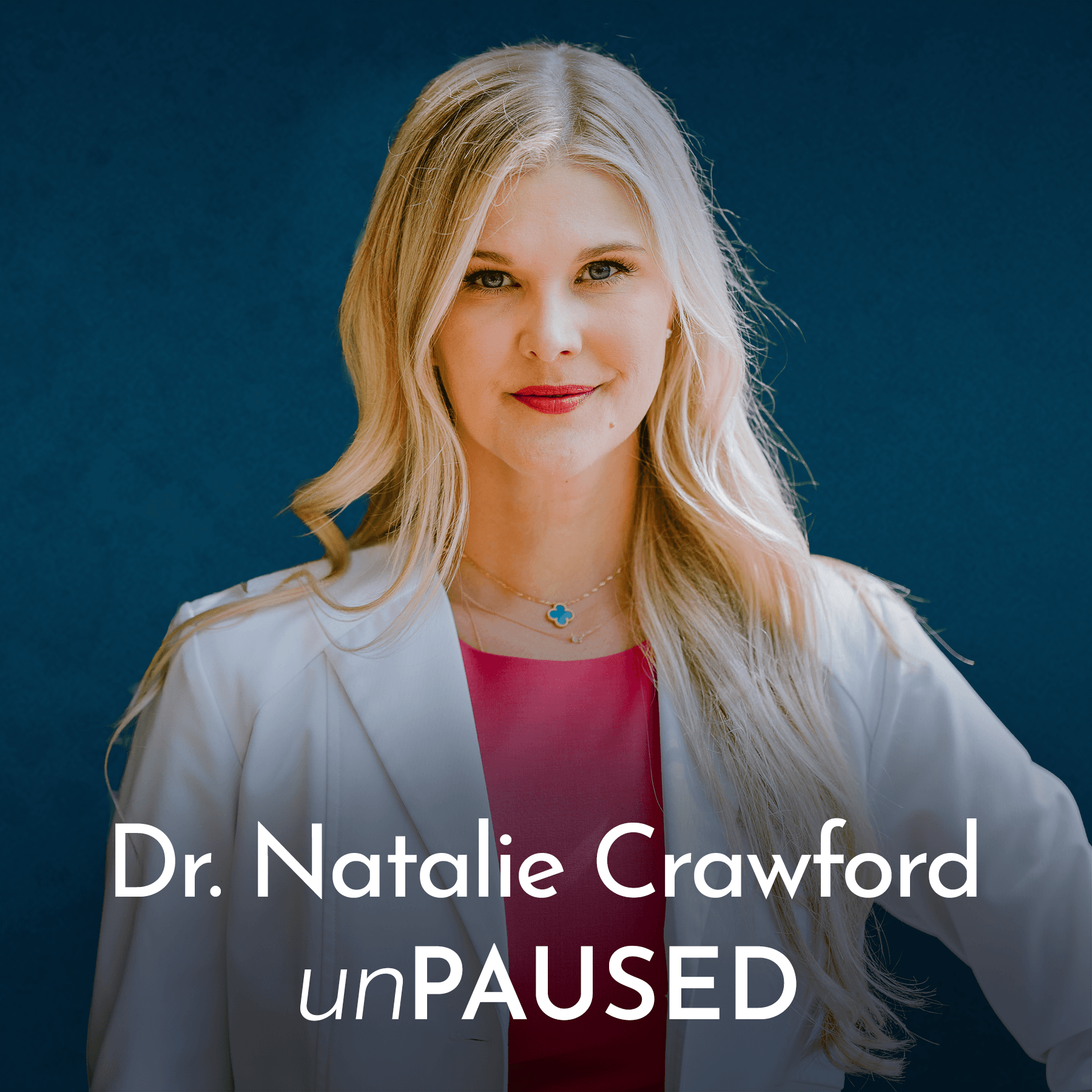 unPAUSED with Dr. Mary Claire Haver podcast cover art