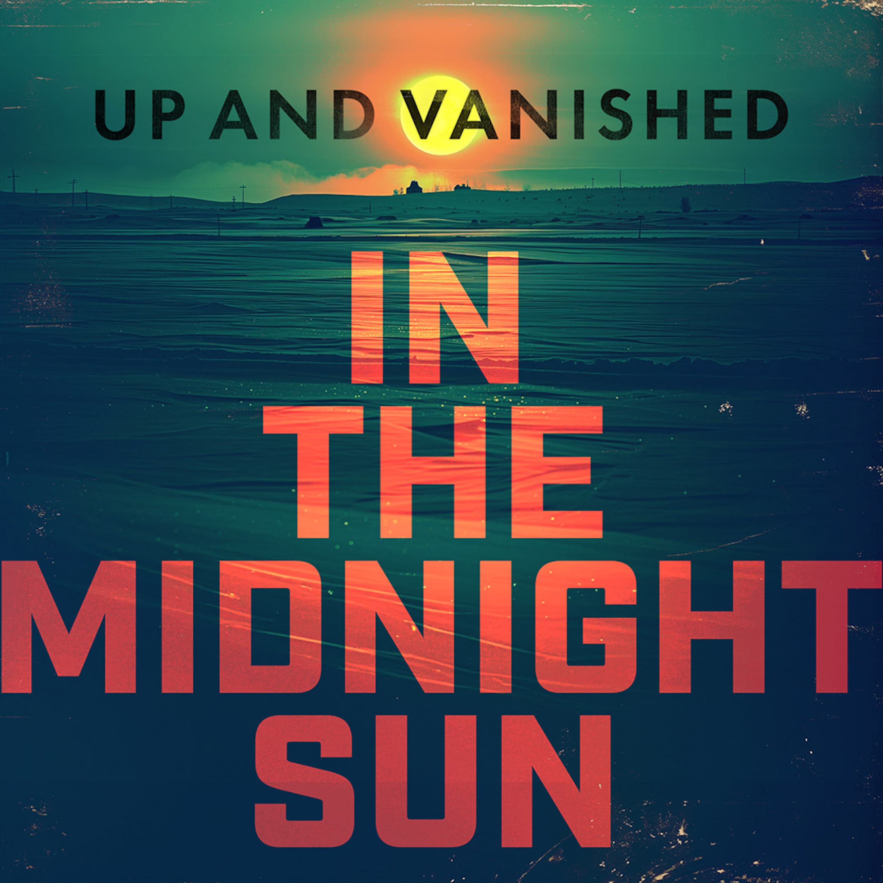 Up and Vanished podcast cover art