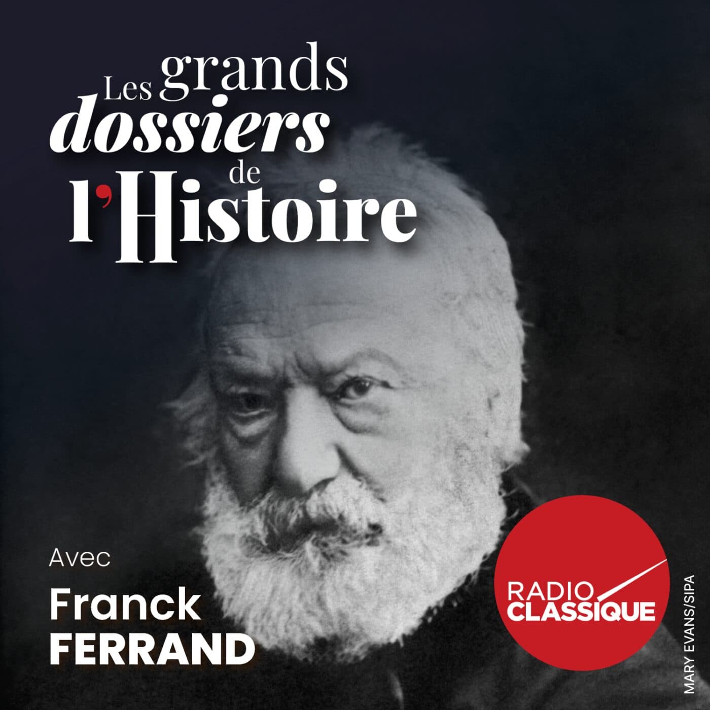 Les grands dossiers de l'Histoire par Franck Ferrand podcast cover art