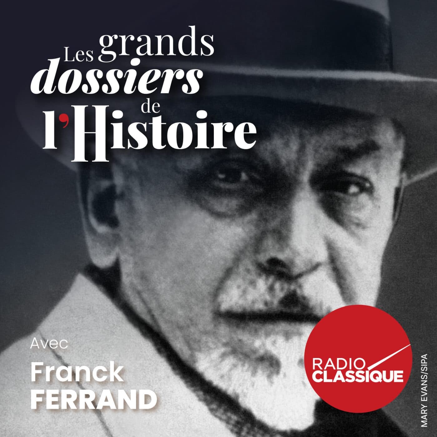 Les grands dossiers de l'Histoire par Franck Ferrand podcast cover art