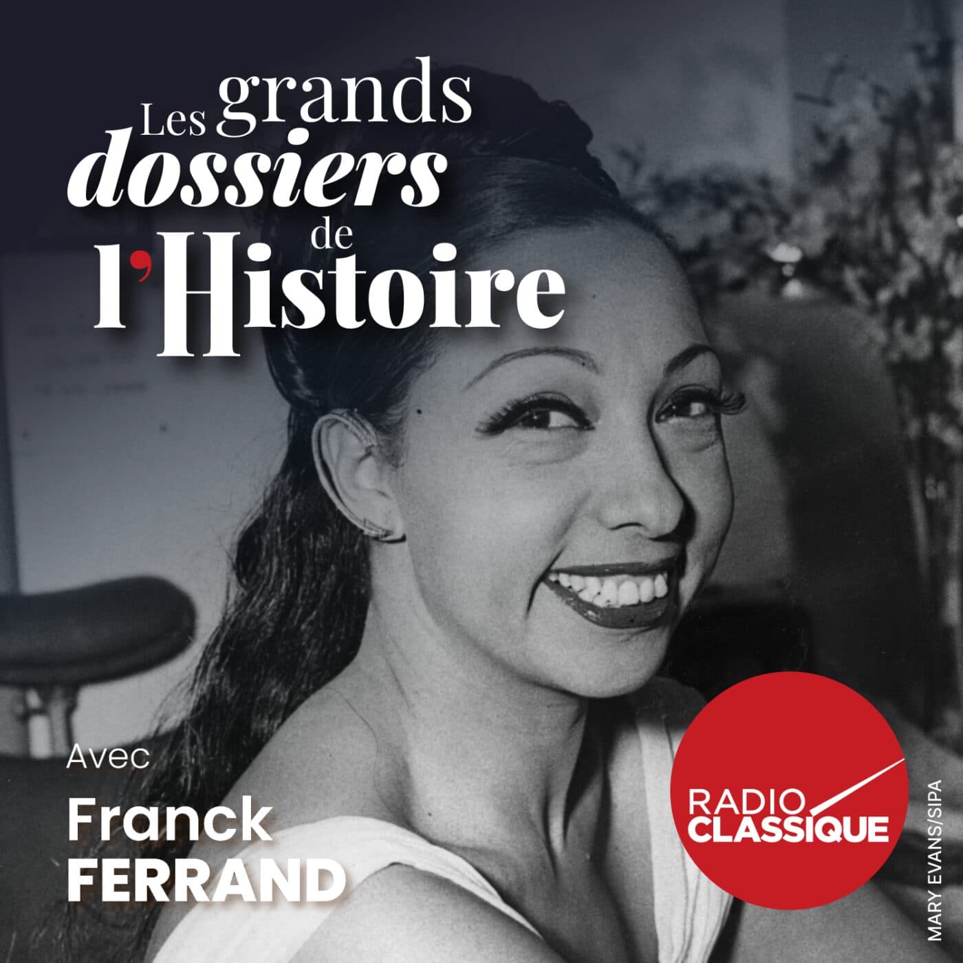 Les grands dossiers de l'Histoire par Franck Ferrand podcast cover art
