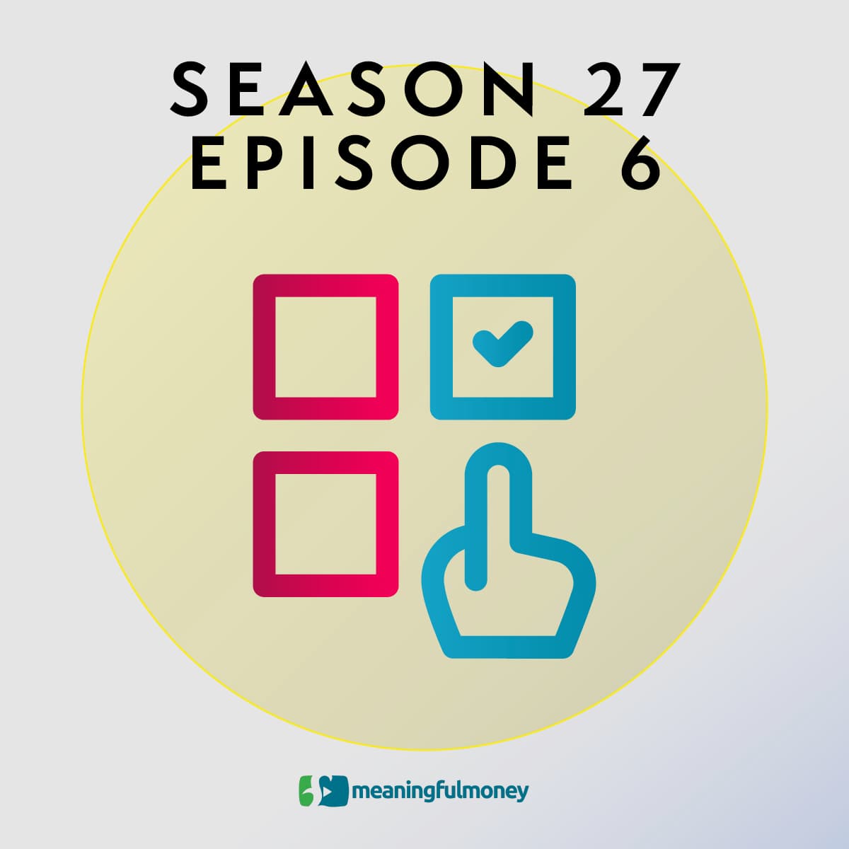 The Meaningful Money Personal Finance Podcast cover art