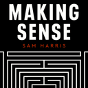 Making Sense with Sam Harris