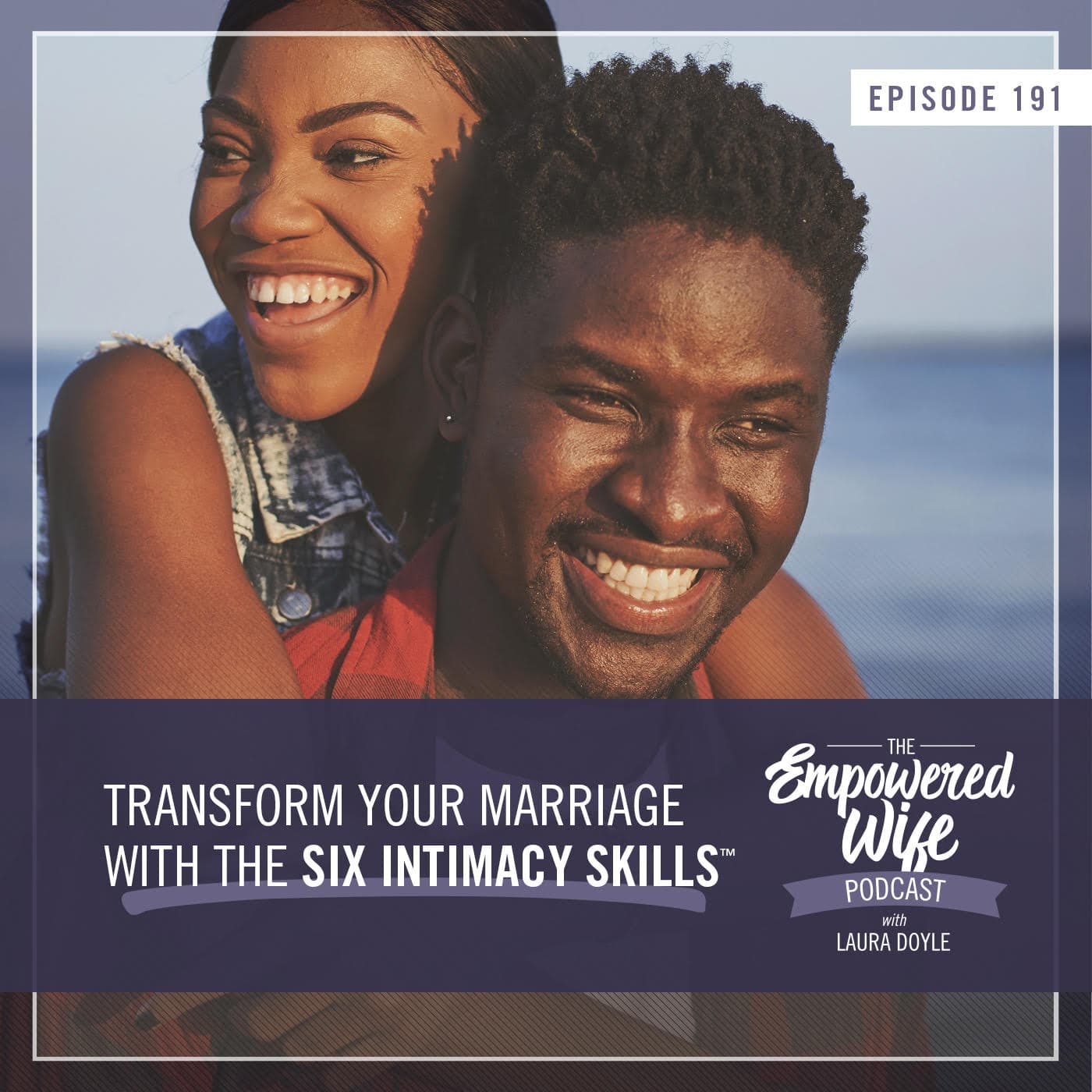 The Empowered Wife Podcast: Marriage Help with Laura Doyle cover art