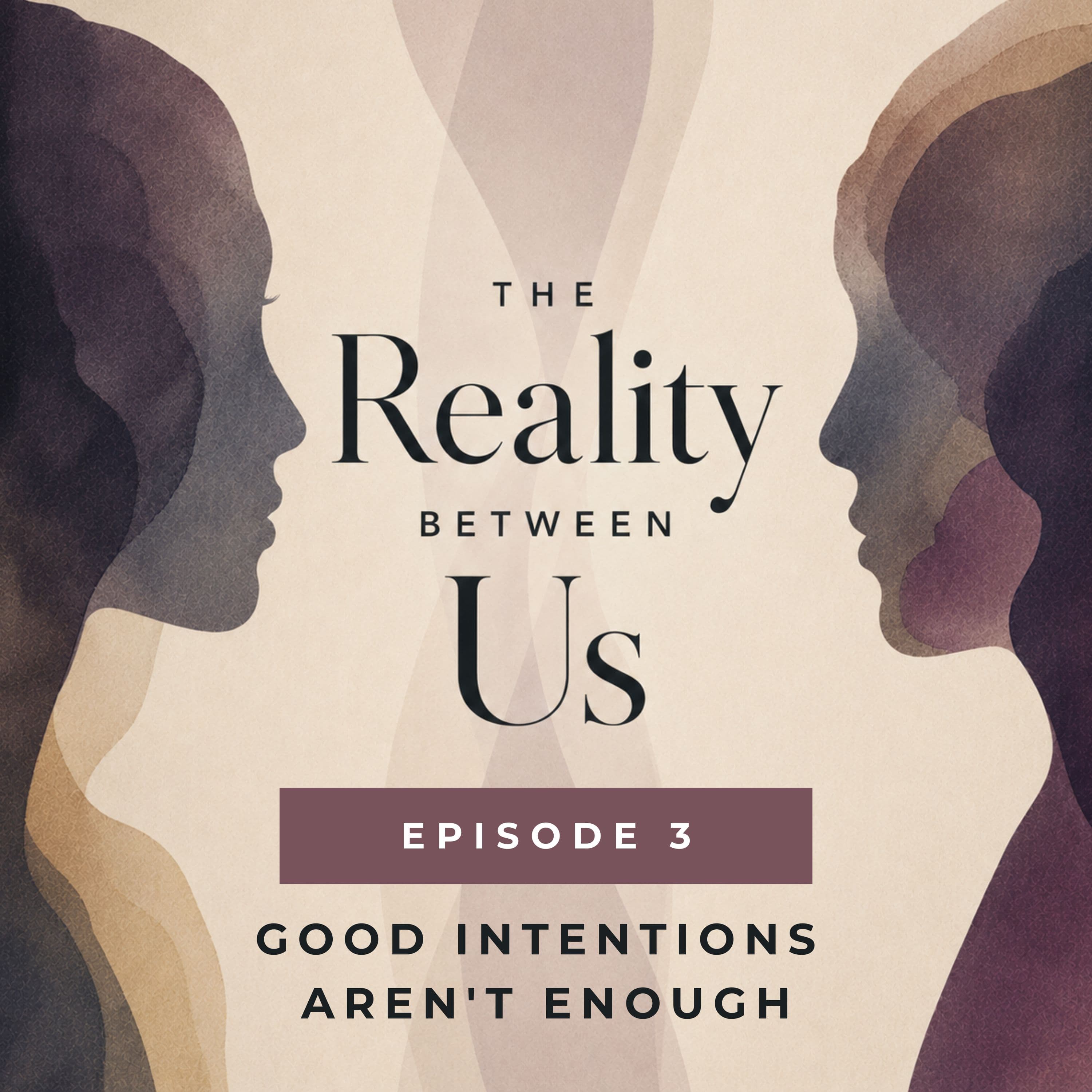 The Reality Between Us podcast cover art