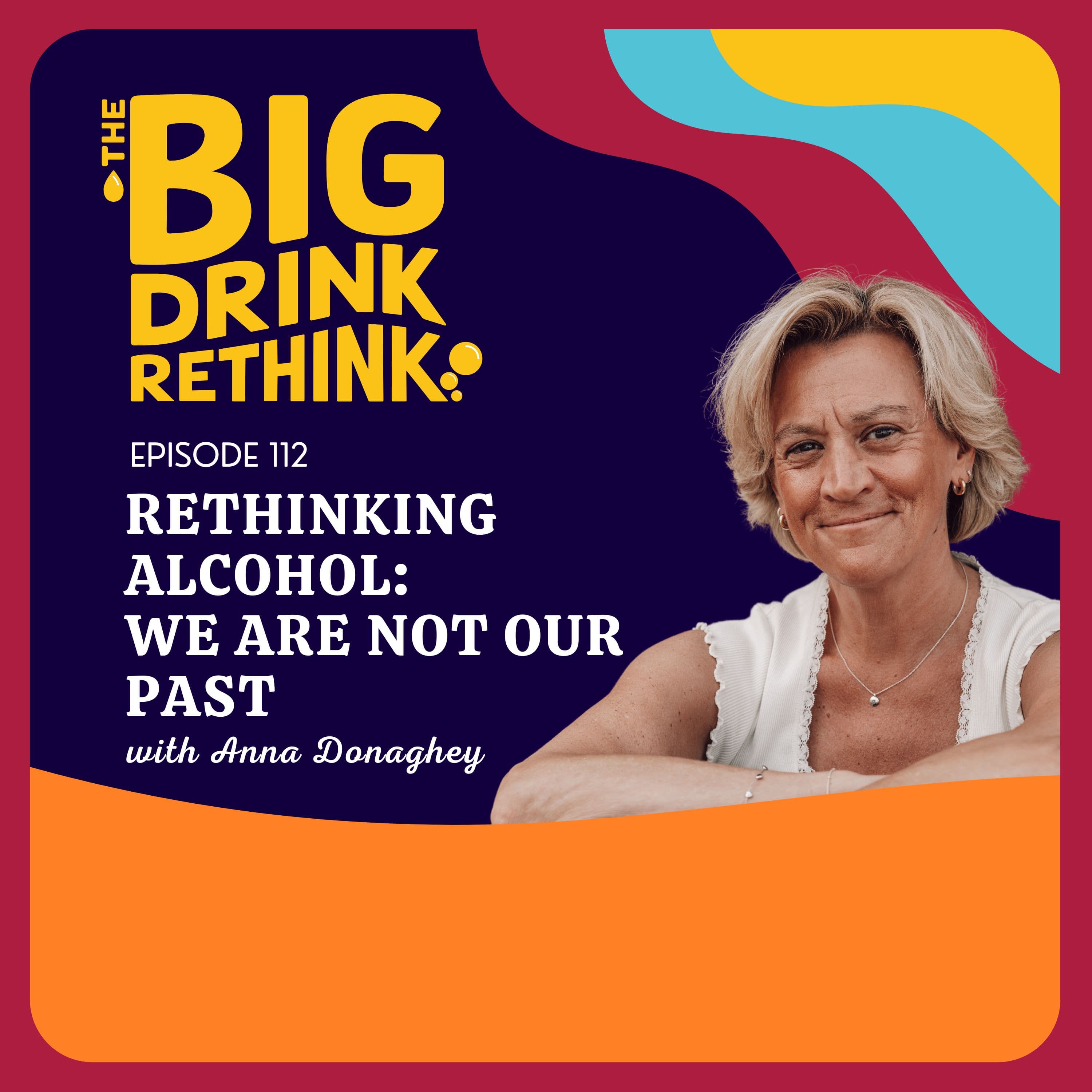 The Big Drink Rethink podcast cover art