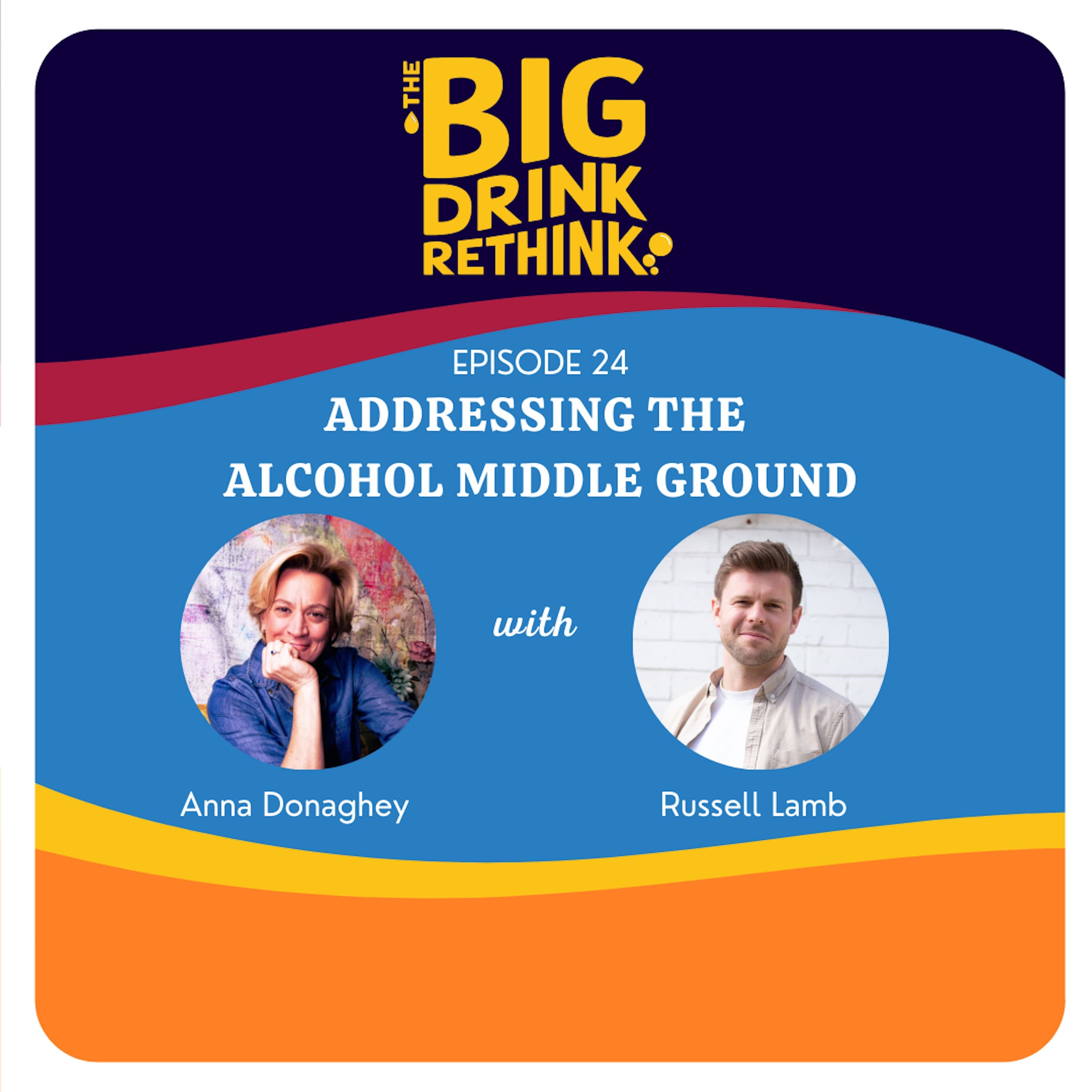 The Big Drink Rethink podcast cover art