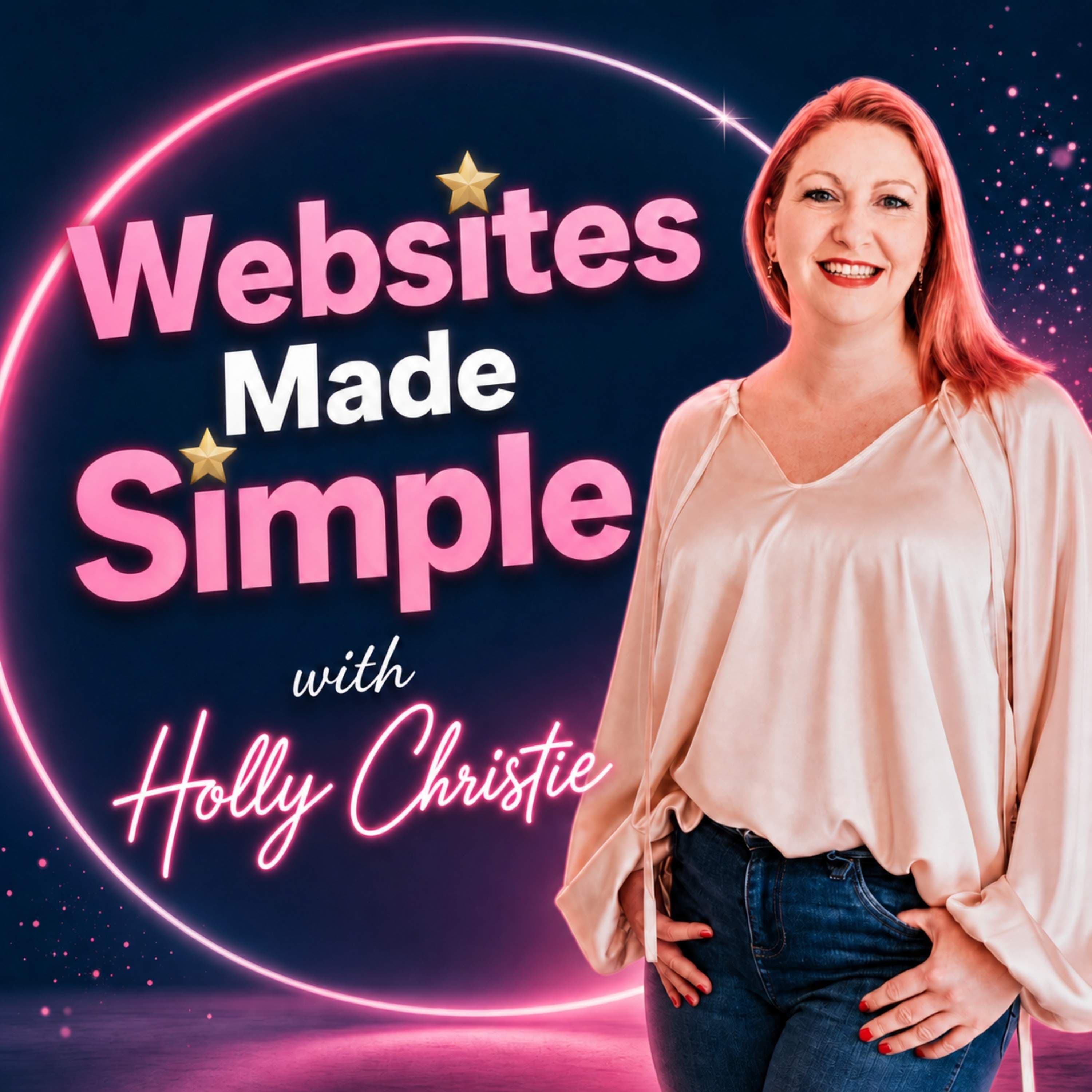 Websites Made Simple: How to have a successful website design business podcast cover art