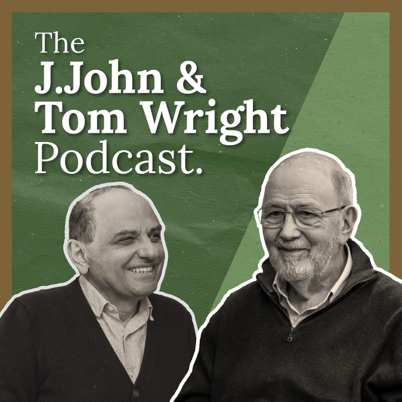 The J.John & Tom Wright Podcast cover art