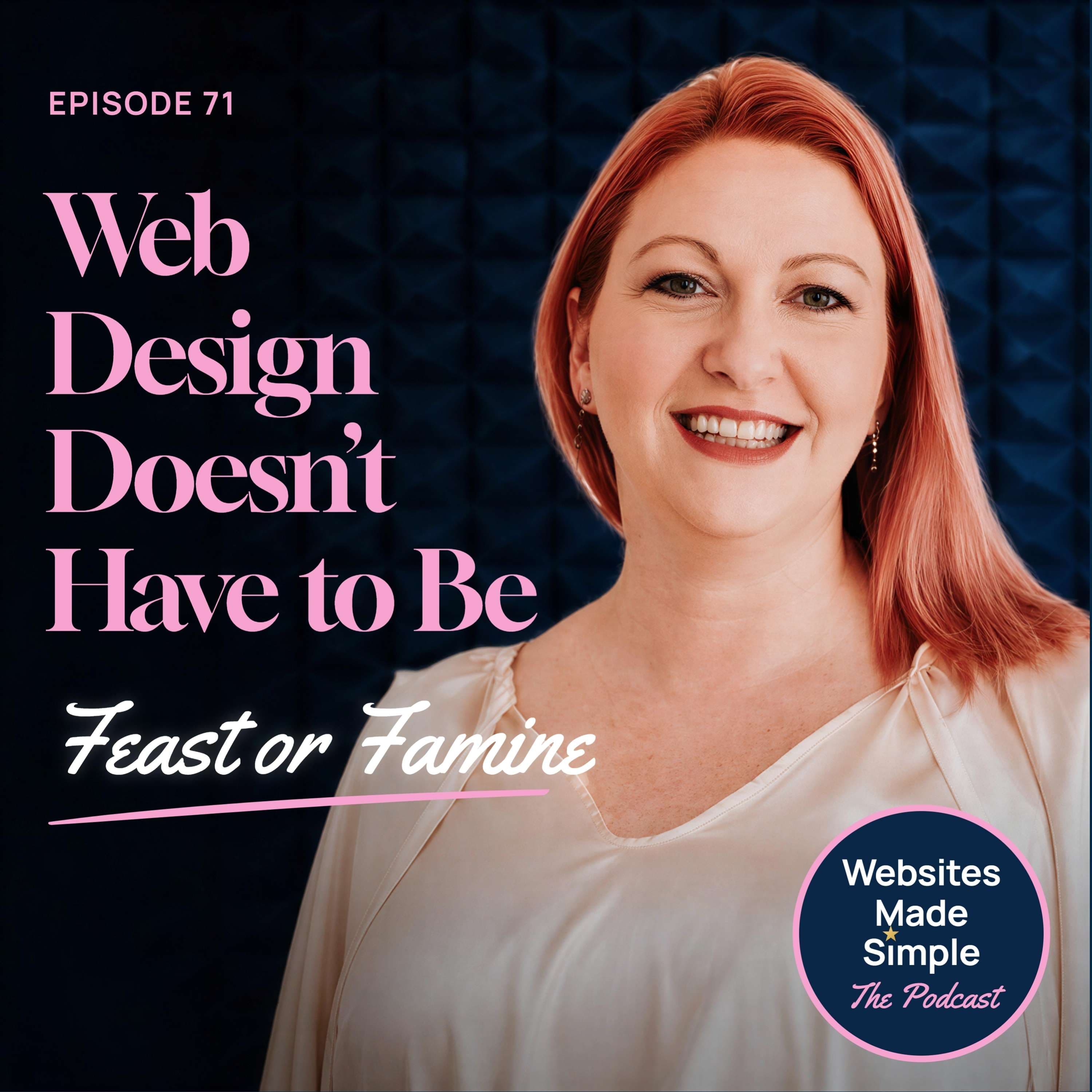 Websites Made Simple: How to have a successful website design business podcast cover art