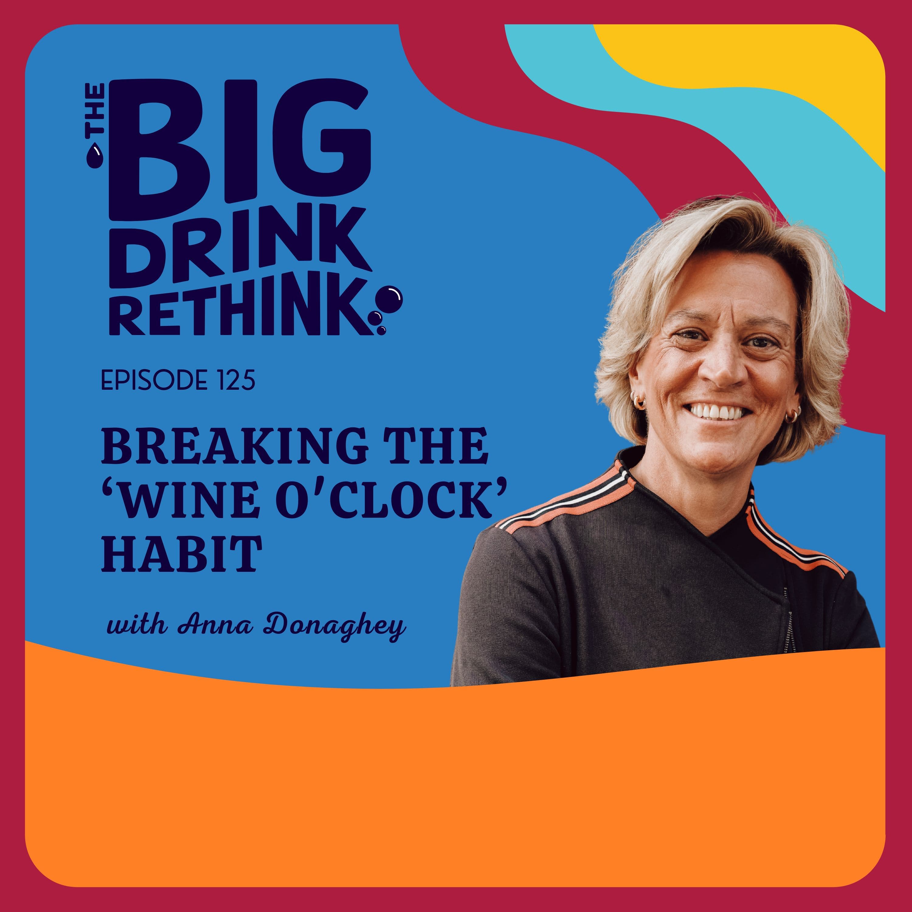 The Big Drink Rethink podcast cover art