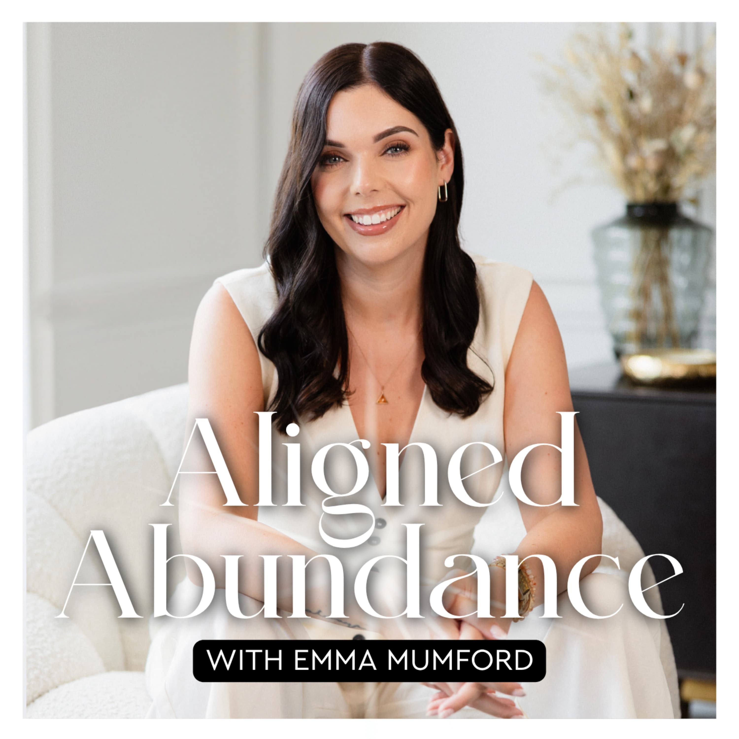 Aligned Abundance: Manifestation with Emma Mumford podcast cover art