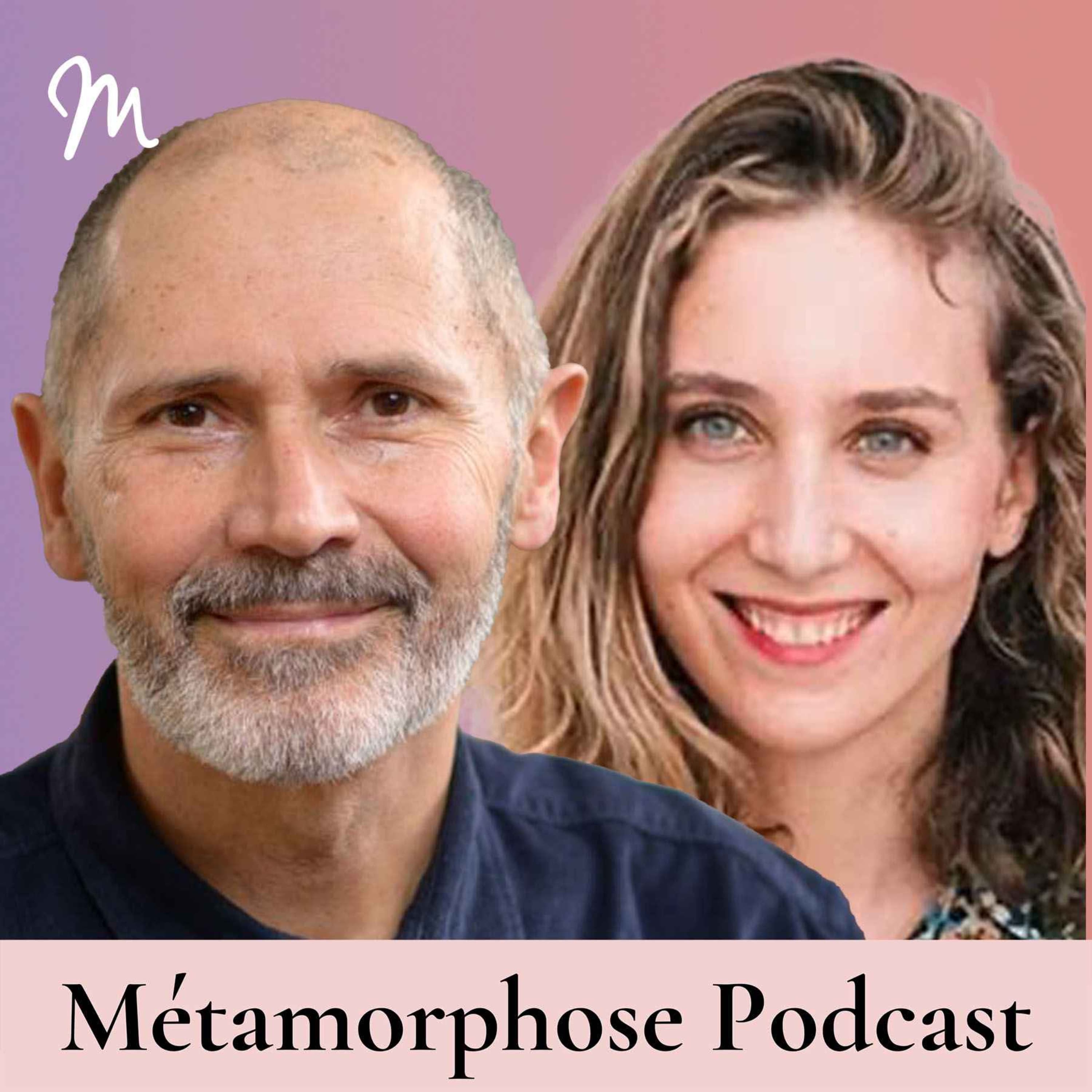 Métamorphose, éveille ta conscience ! podcast cover art