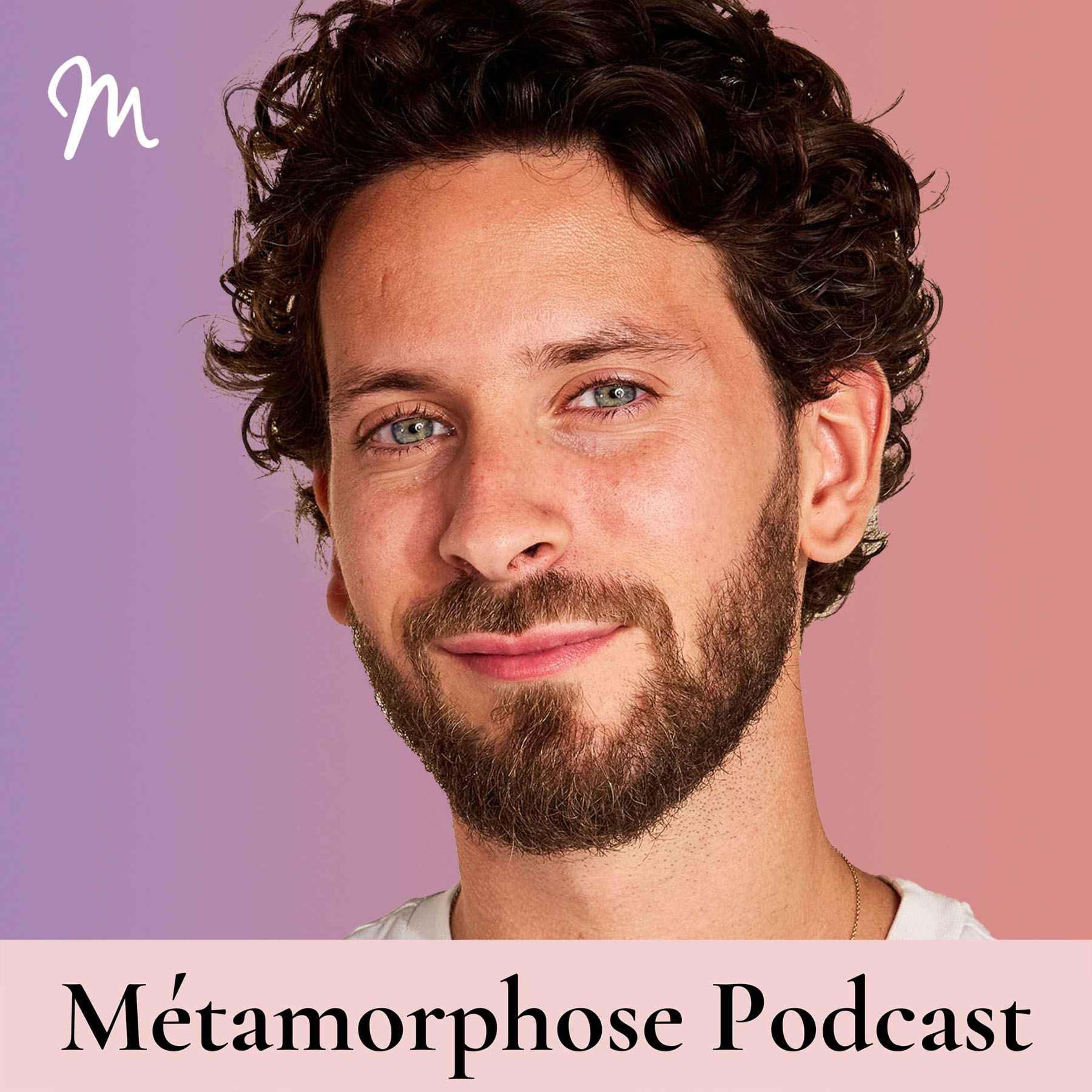 Métamorphose, éveille ta conscience ! podcast cover art