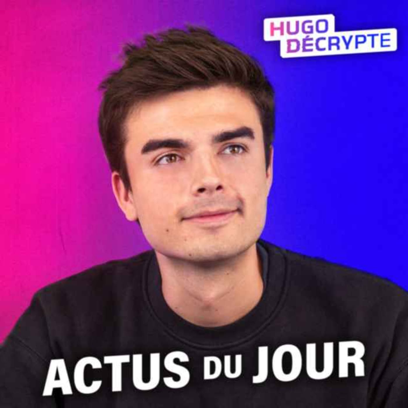 HugoDécrypte - Actus et interviews podcast cover art