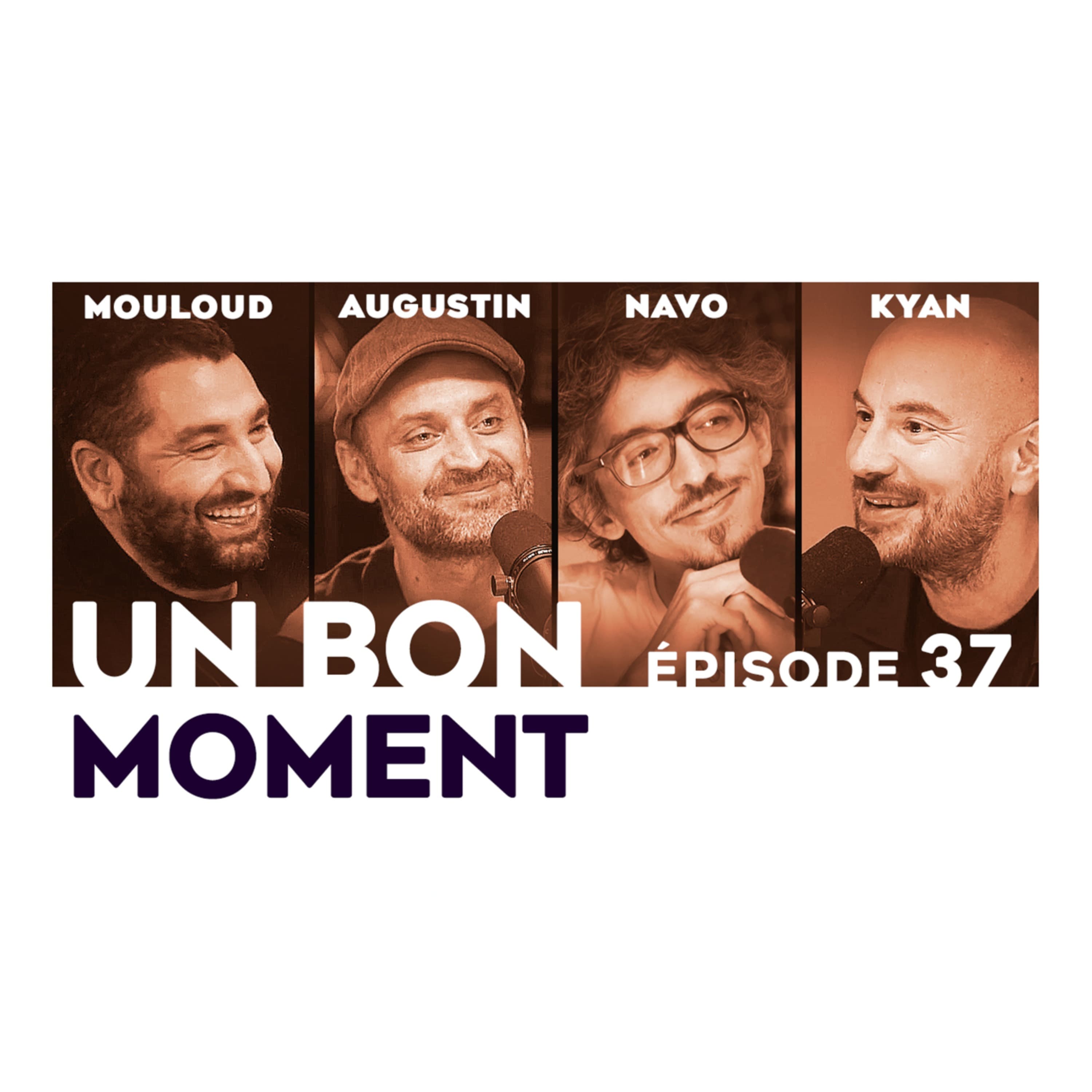 Un Bon Moment avec Kyan KHOJANDI et NAVO podcast cover art