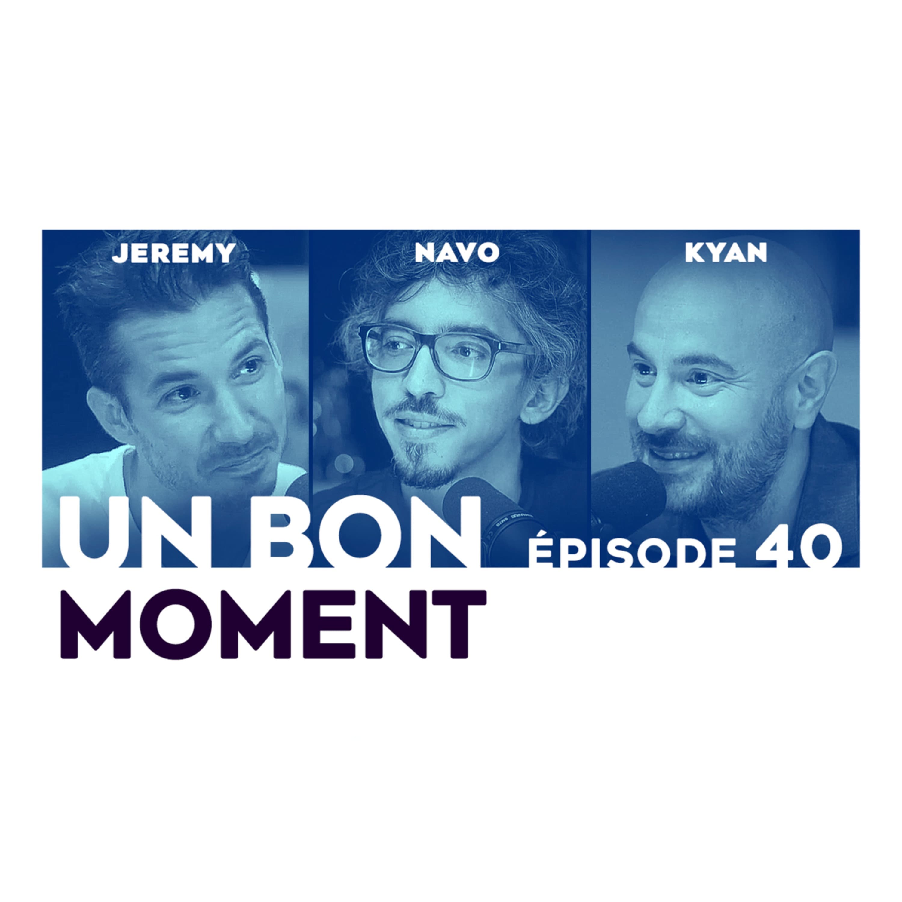 Un Bon Moment avec Kyan KHOJANDI et NAVO podcast cover art