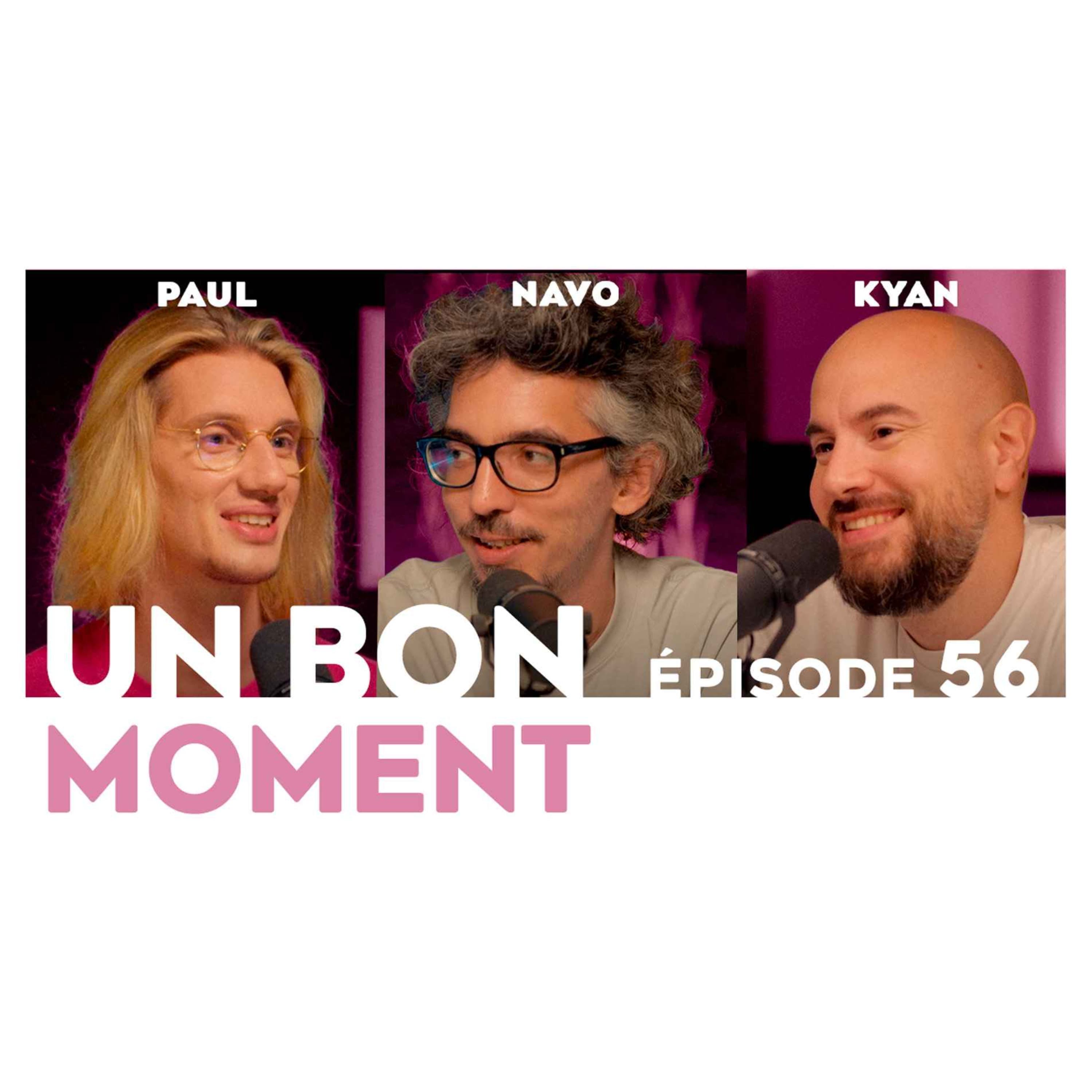 Un Bon Moment avec Kyan KHOJANDI et NAVO podcast cover art