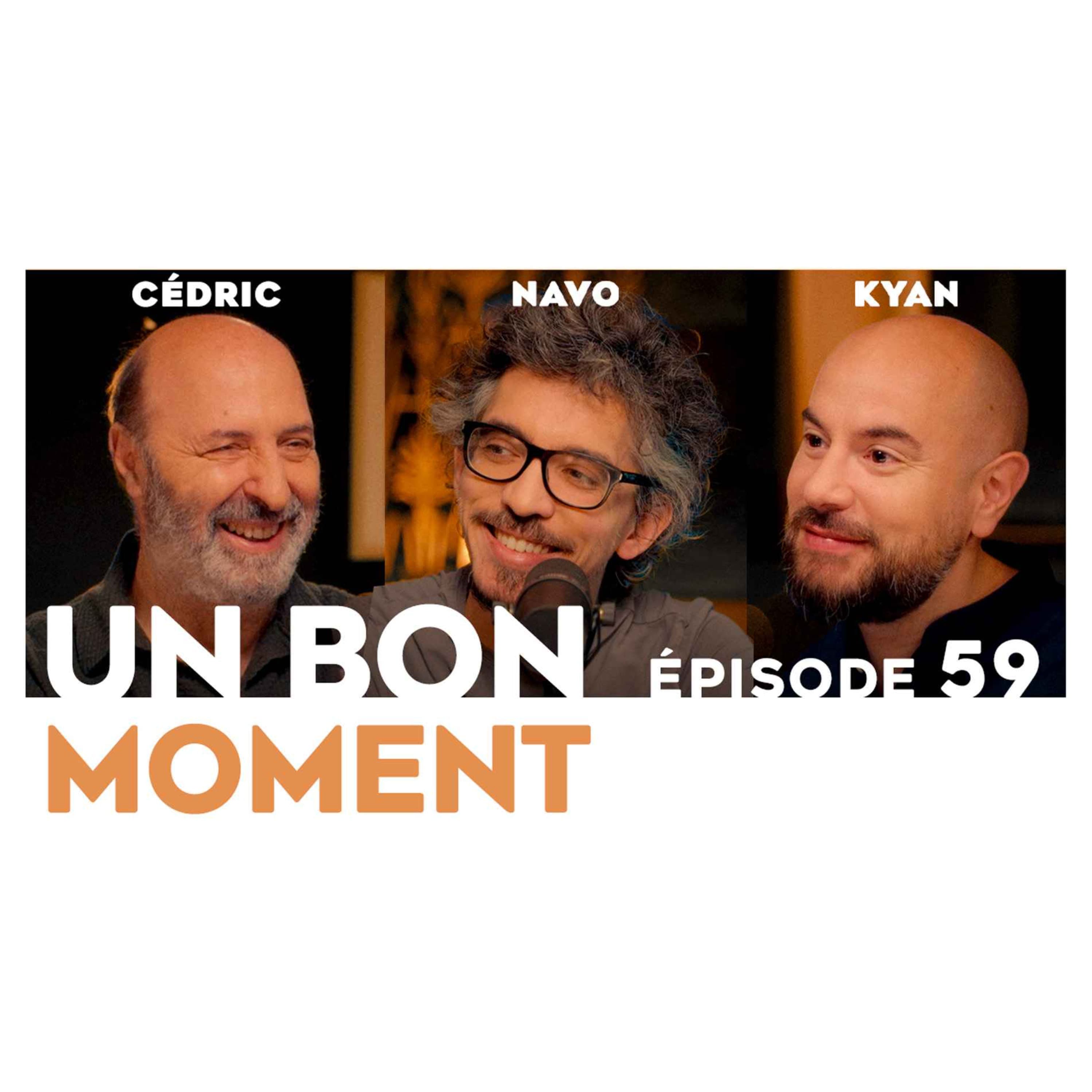 Un Bon Moment avec Kyan KHOJANDI et NAVO podcast cover art