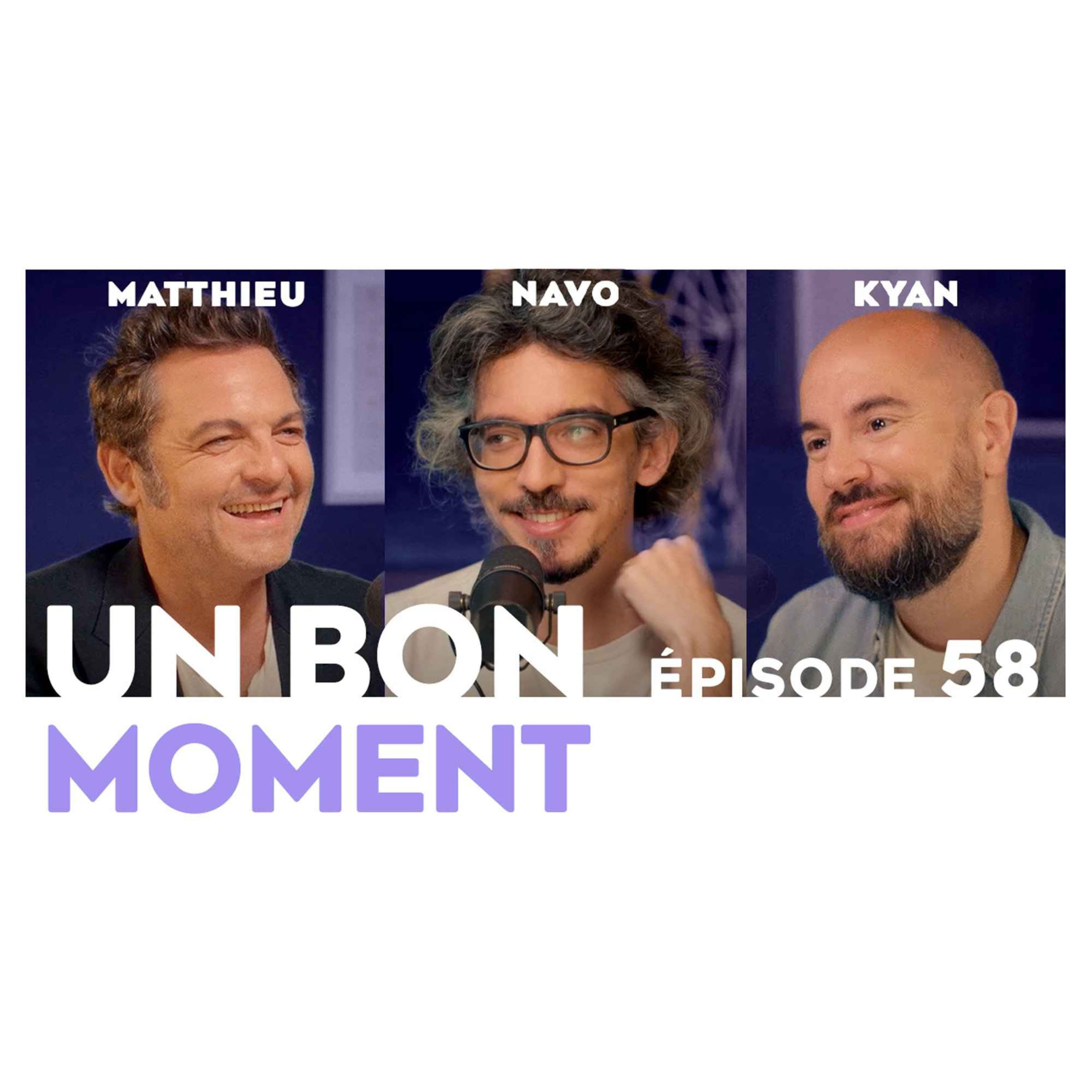 Un Bon Moment avec Kyan KHOJANDI et NAVO podcast cover art