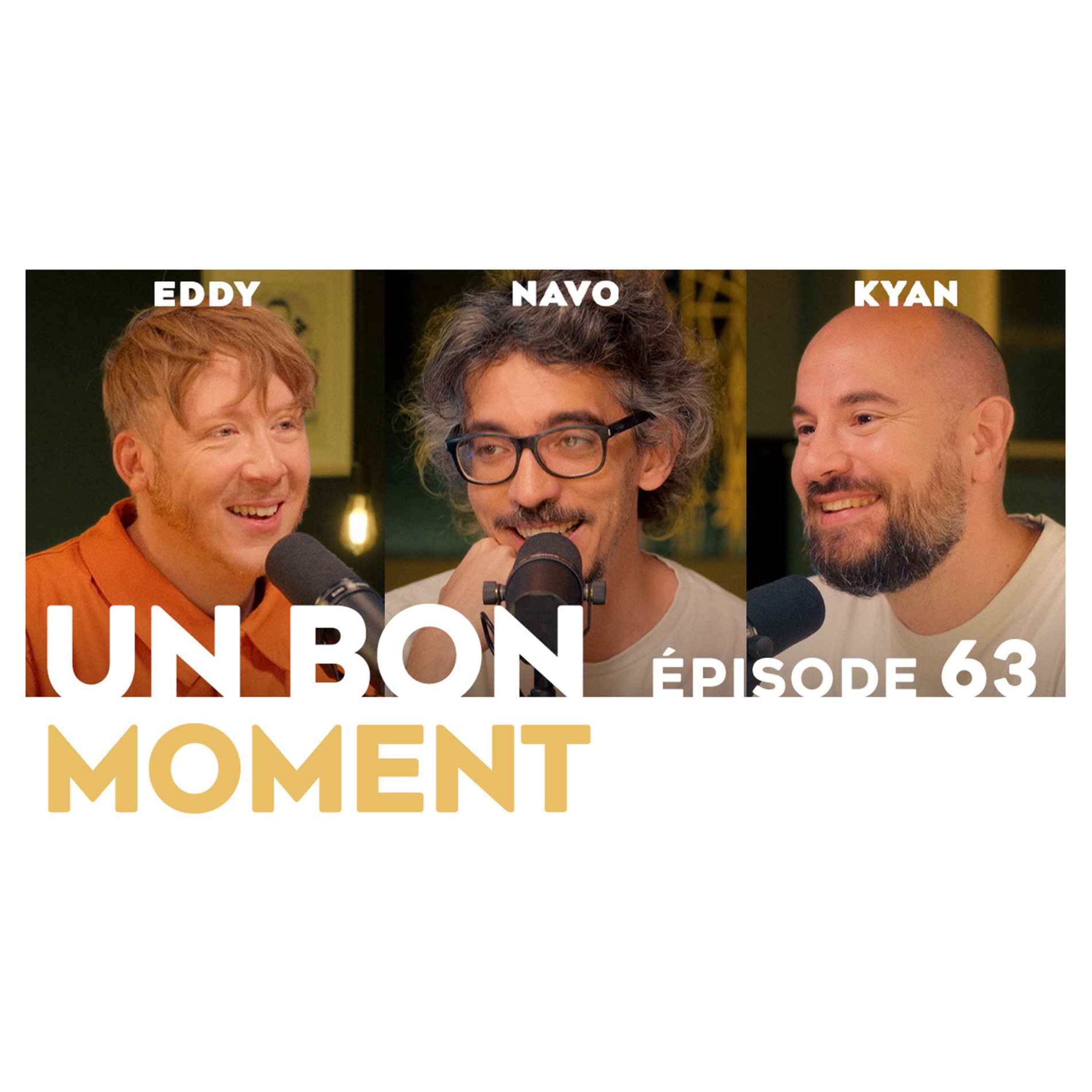 Un Bon Moment avec Kyan KHOJANDI et NAVO podcast cover art