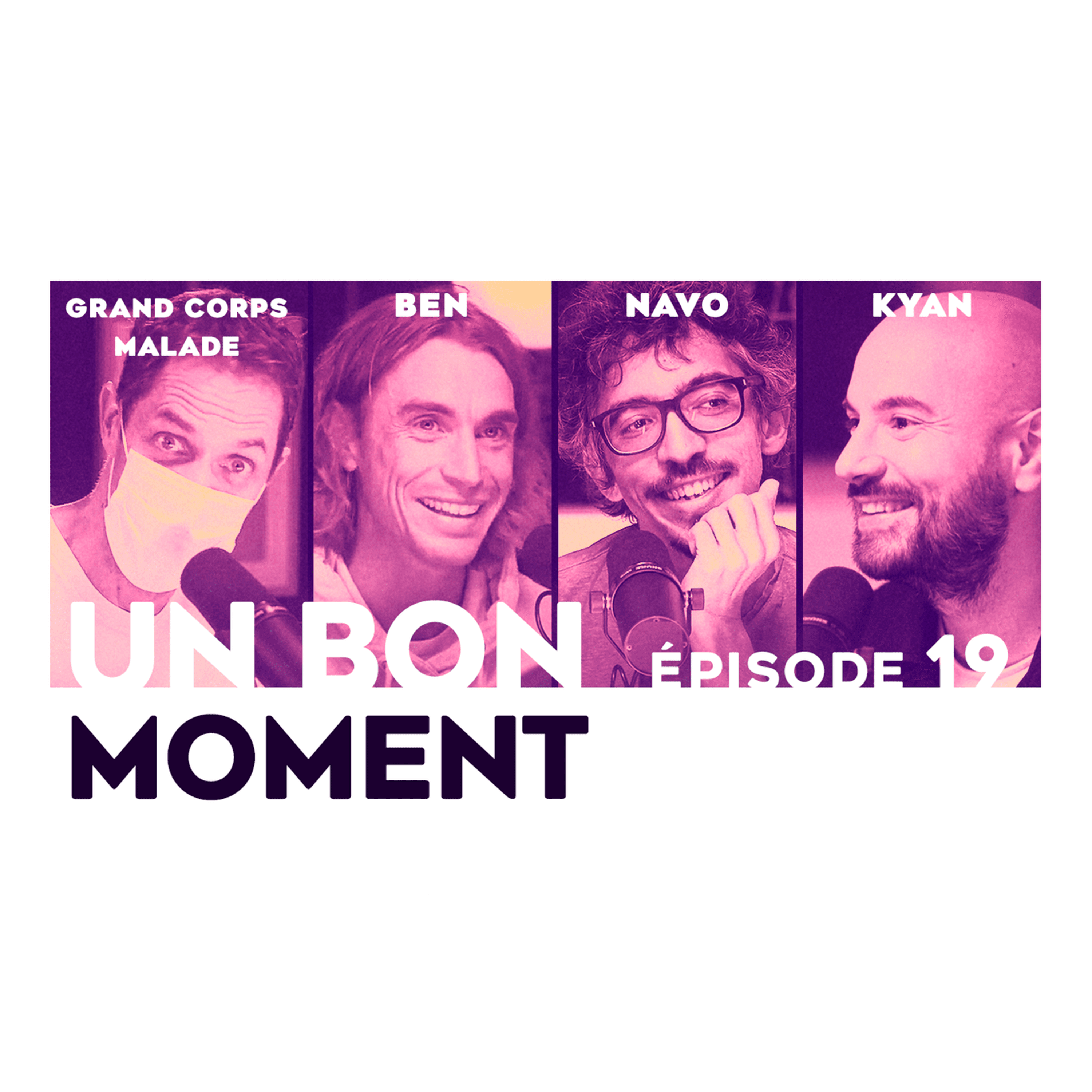 Un Bon Moment avec Kyan KHOJANDI et NAVO podcast cover art