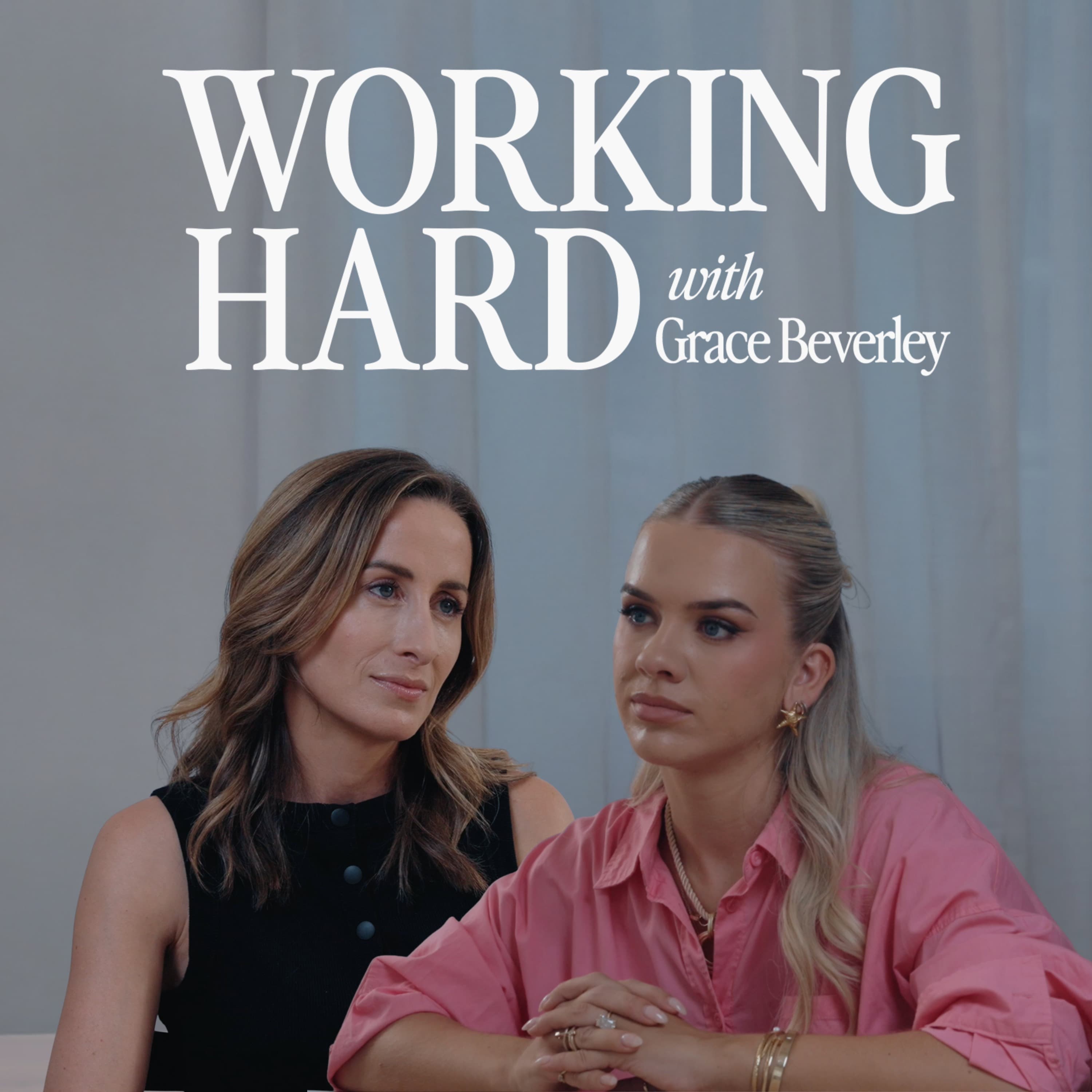 Working Hard with Grace Beverley podcast cover art