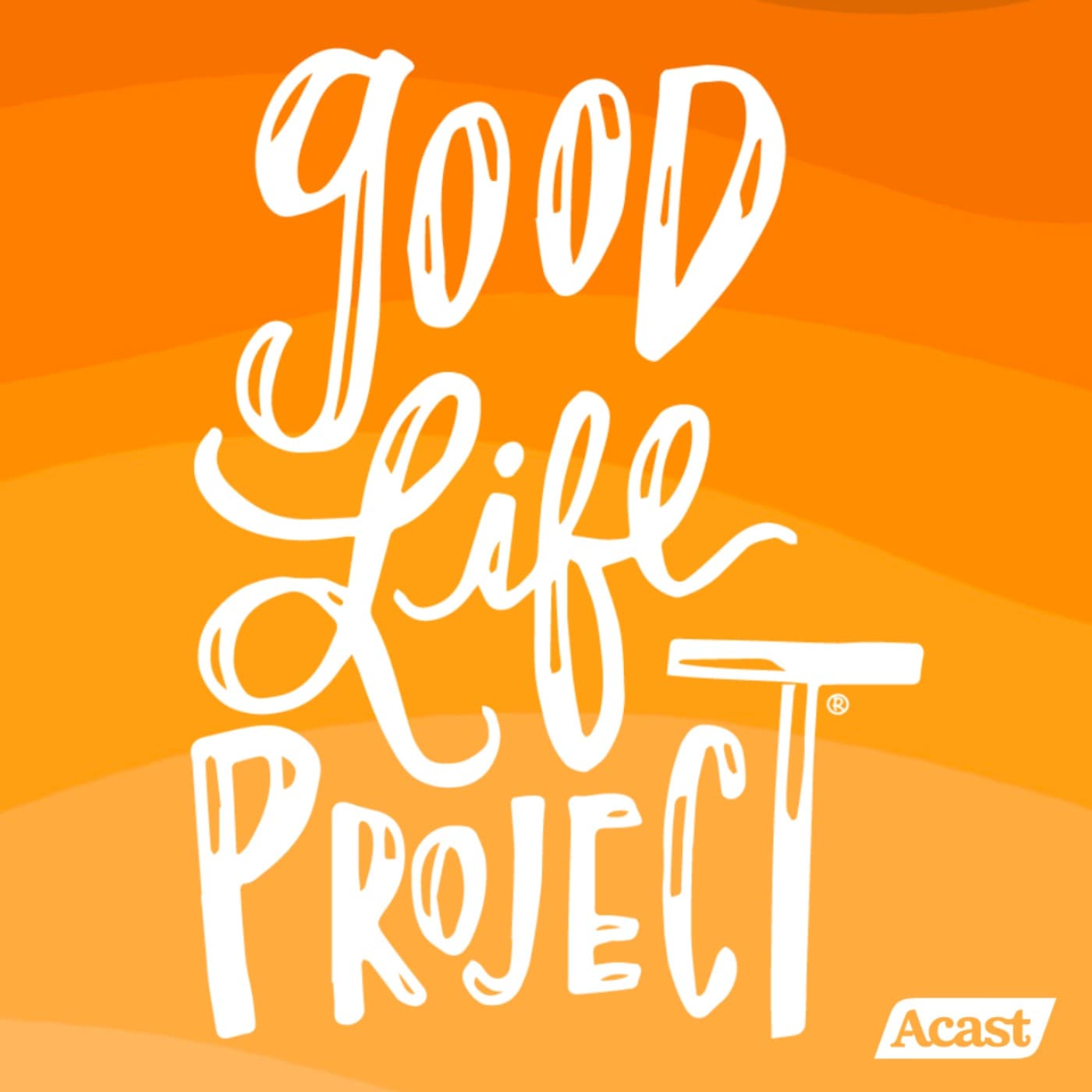 Good Life Project podcast cover art