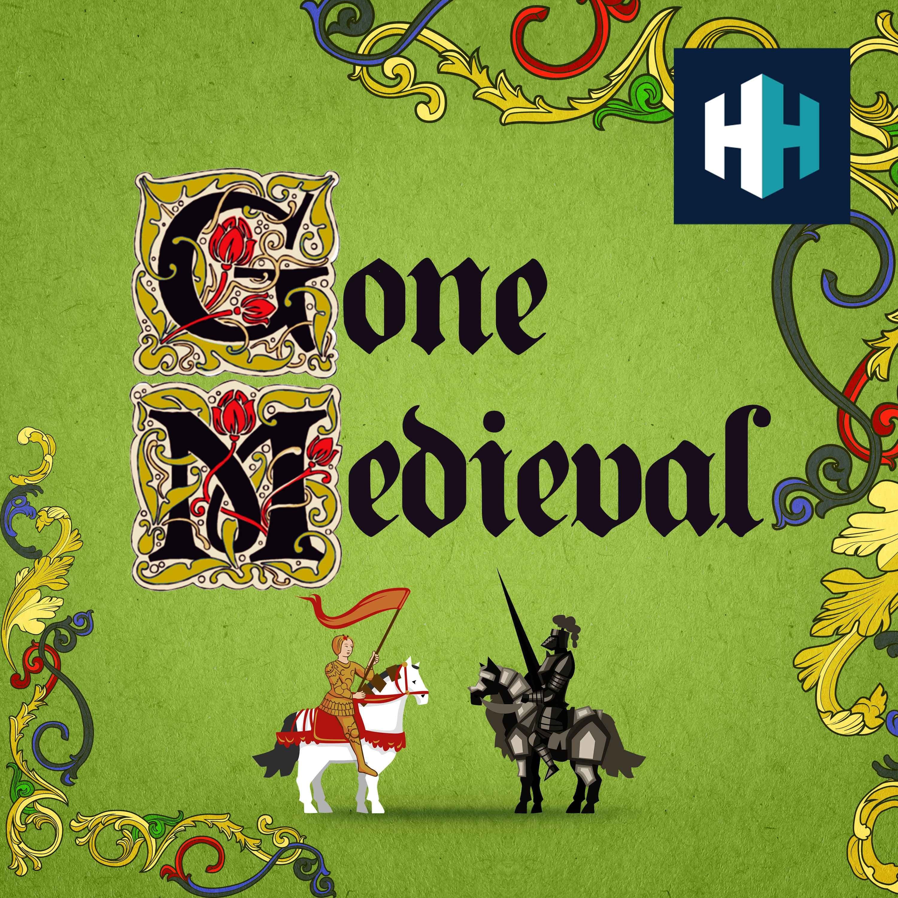 Gone Medieval podcast cover art