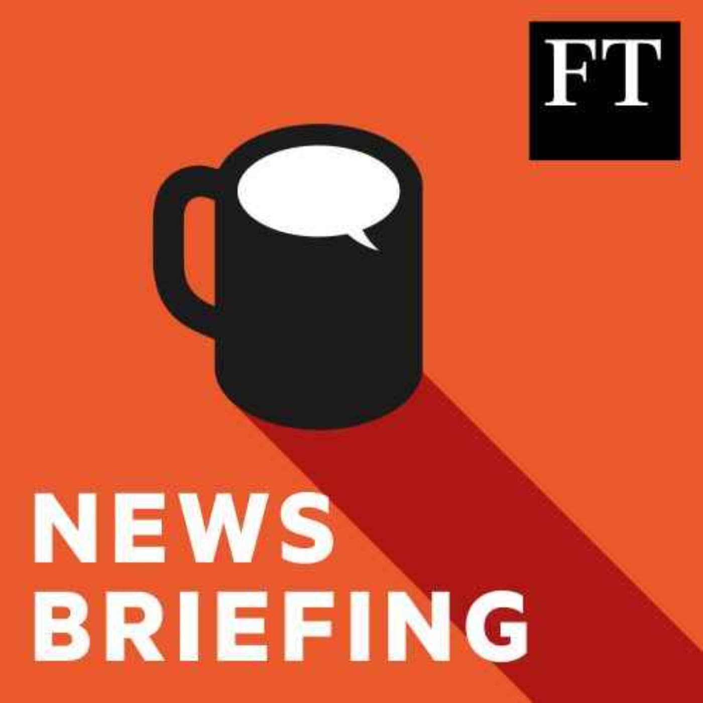 FT News Briefing podcast cover art