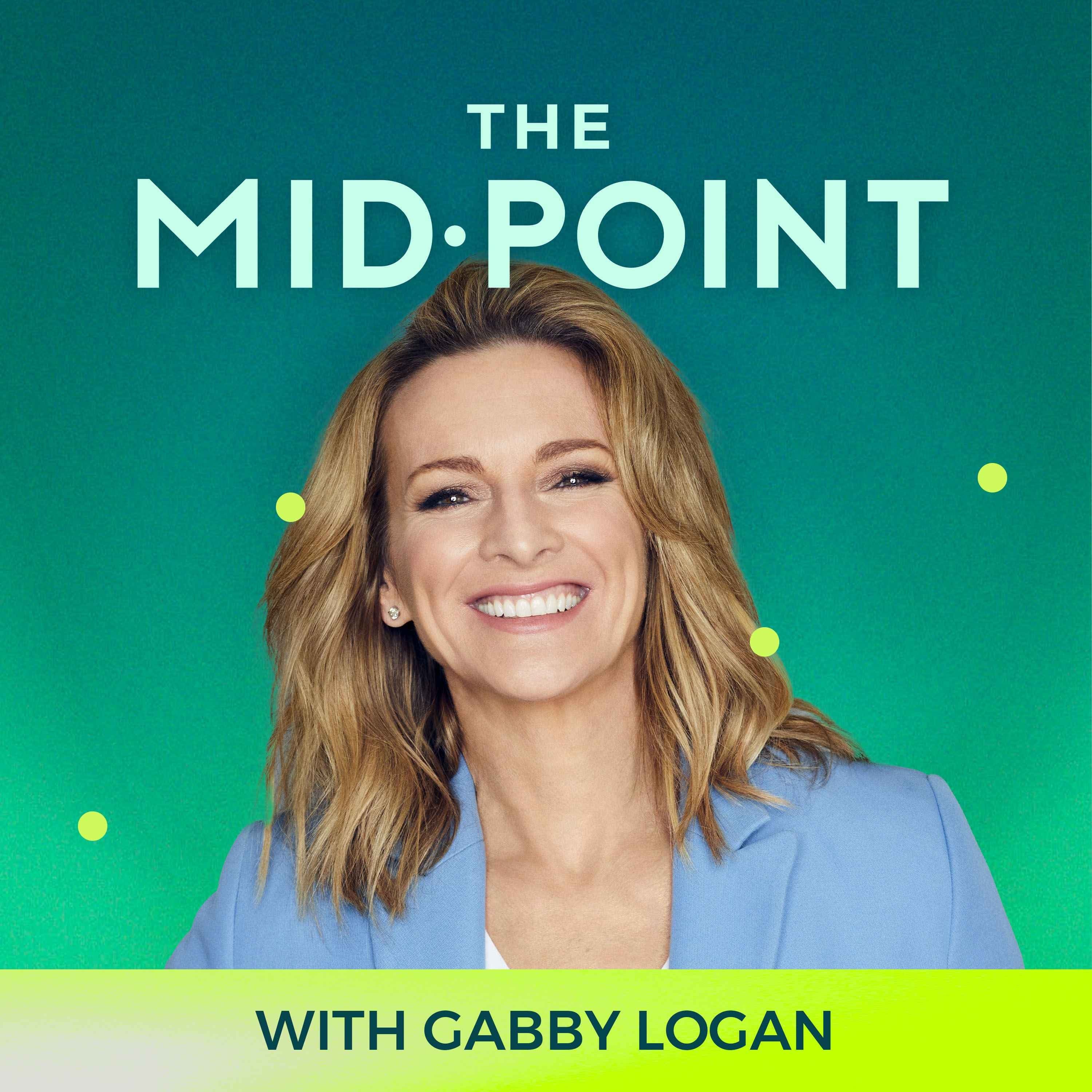 The Mid•Point with Gabby Logan podcast cover art