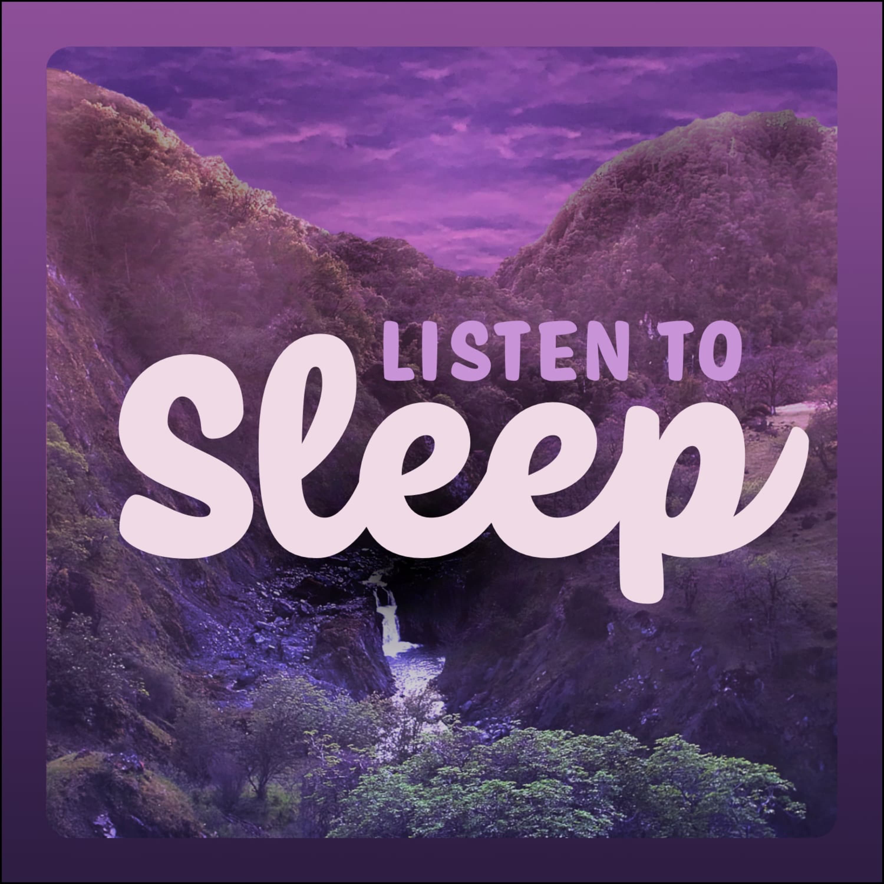 Listen To Sleep - Quiet Bedtime Stories & Meditations podcast cover art