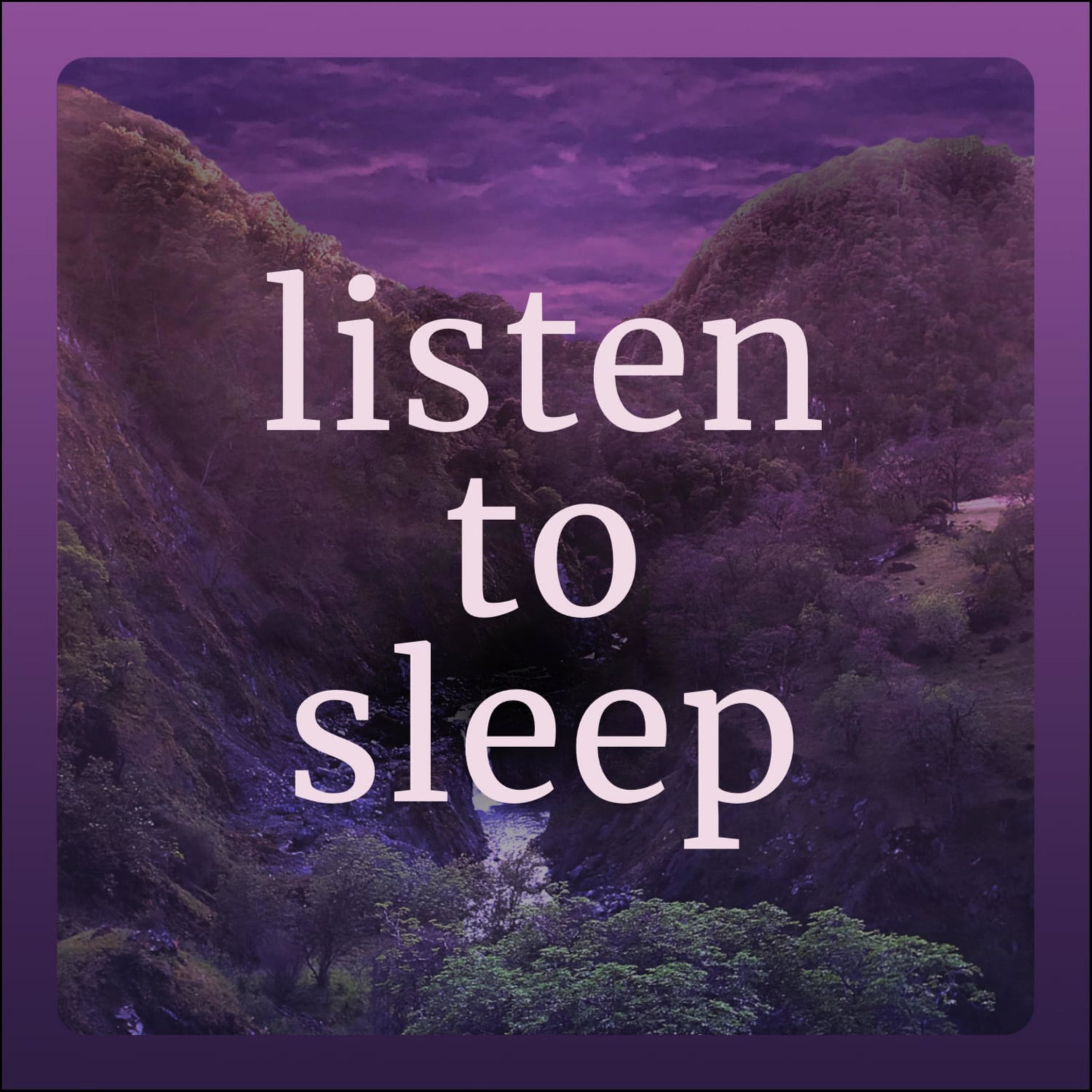 Listen To Sleep - Quiet Bedtime Stories & Meditations podcast cover art