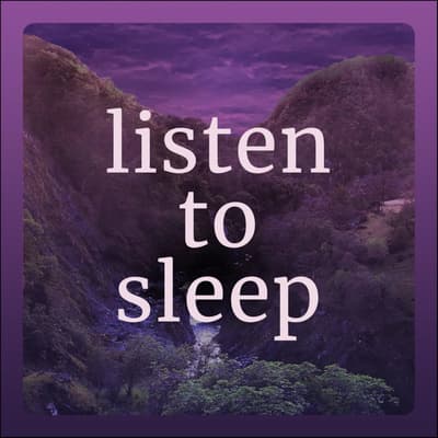 Listen To Sleep - Quiet Bedtime Stories & Meditations podcast cover art