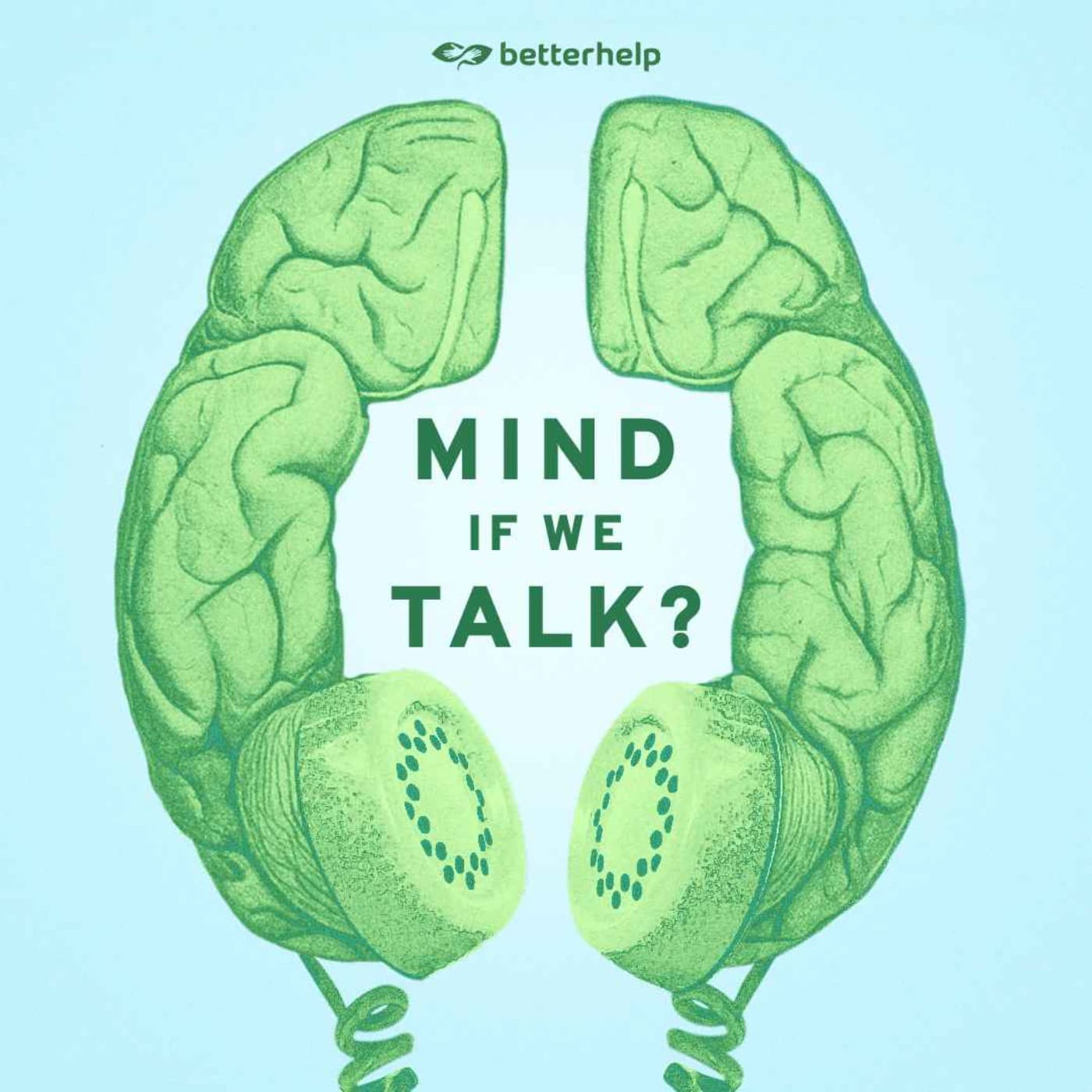 Mind If We Talk? podcast cover art