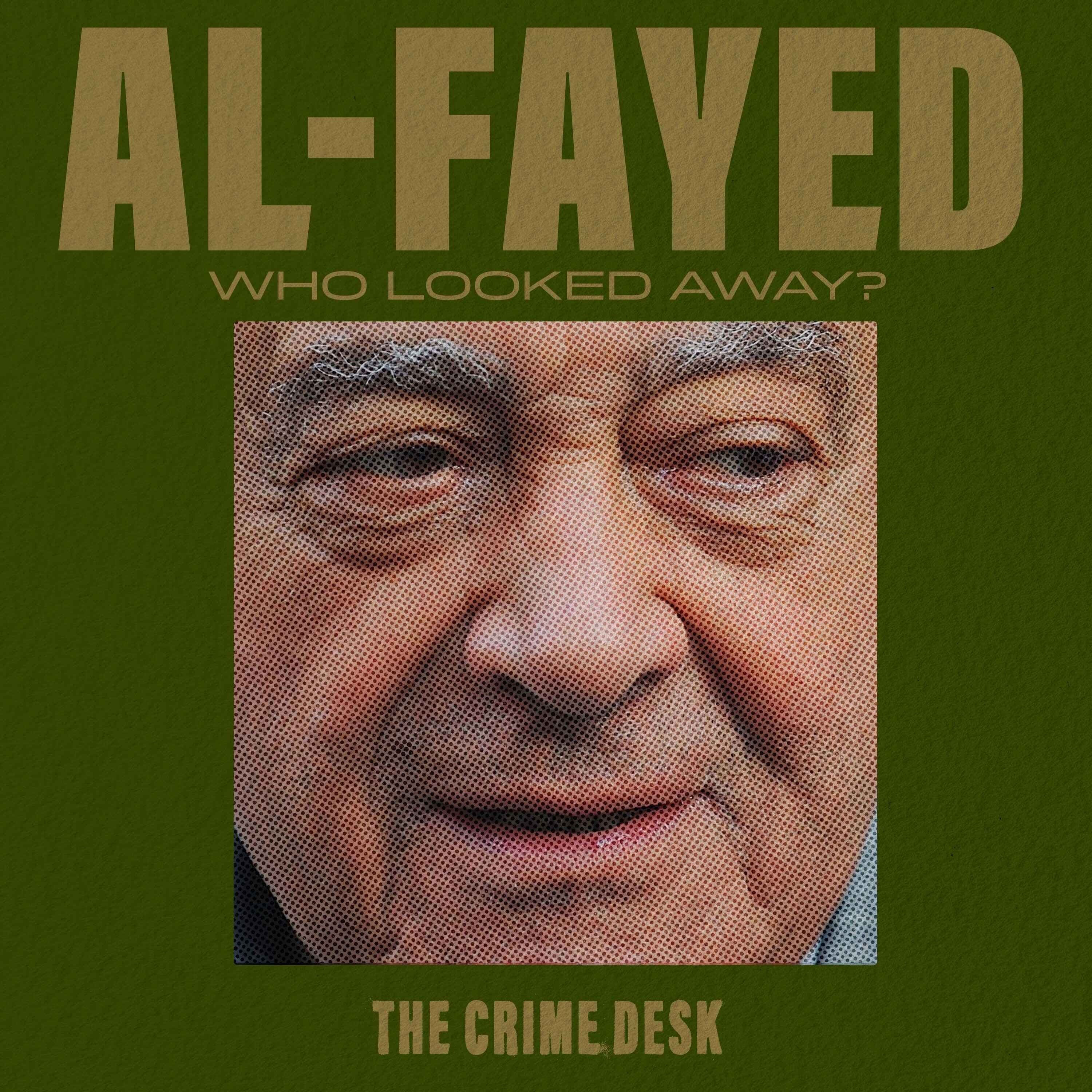 Al-Fayed: Who Looked Away? podcast cover art