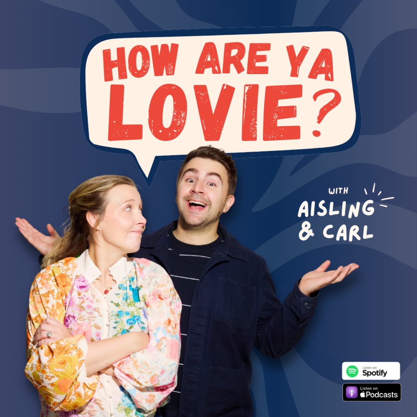 How Are Ya Lovie? podcast cover art