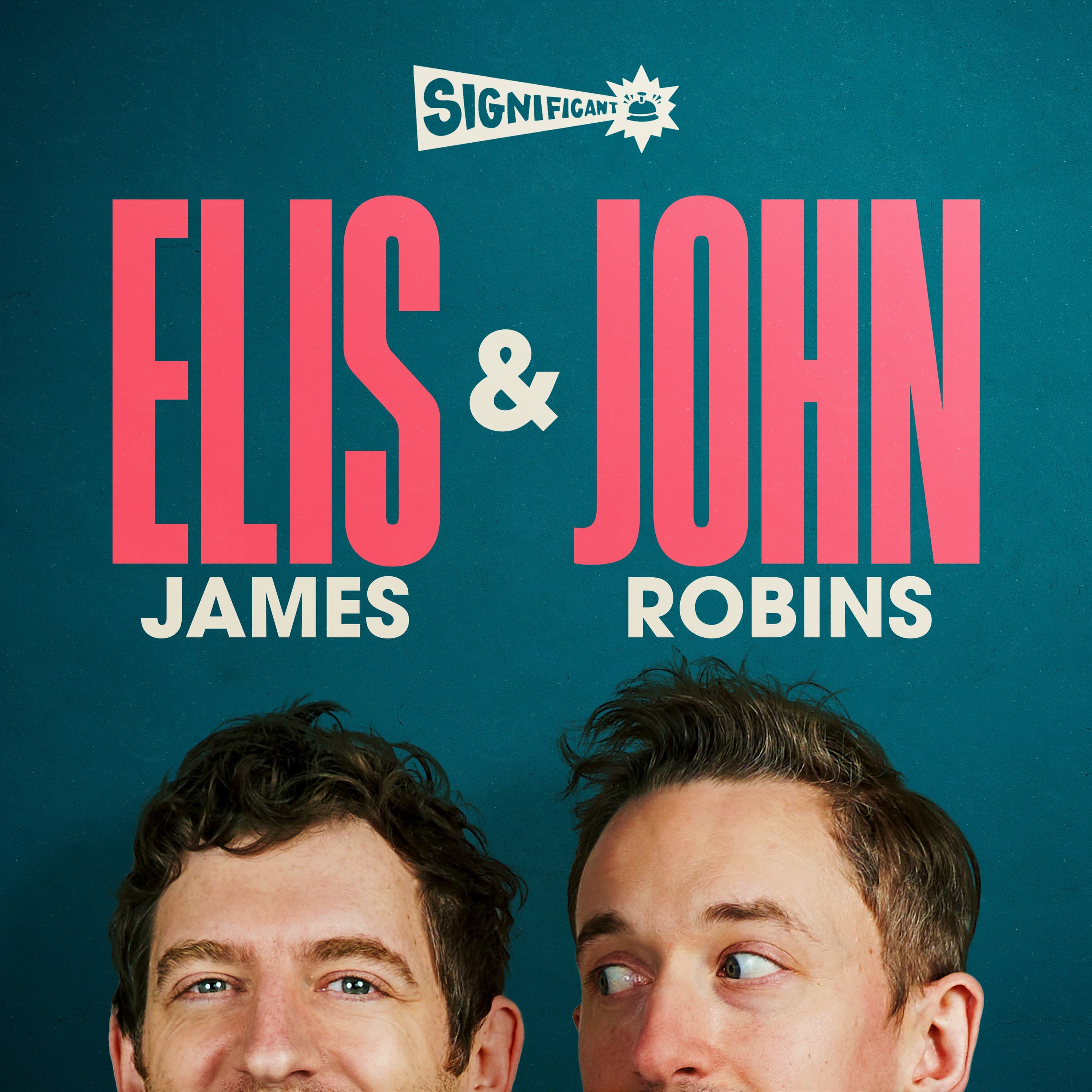 Elis James and John Robins podcast cover art