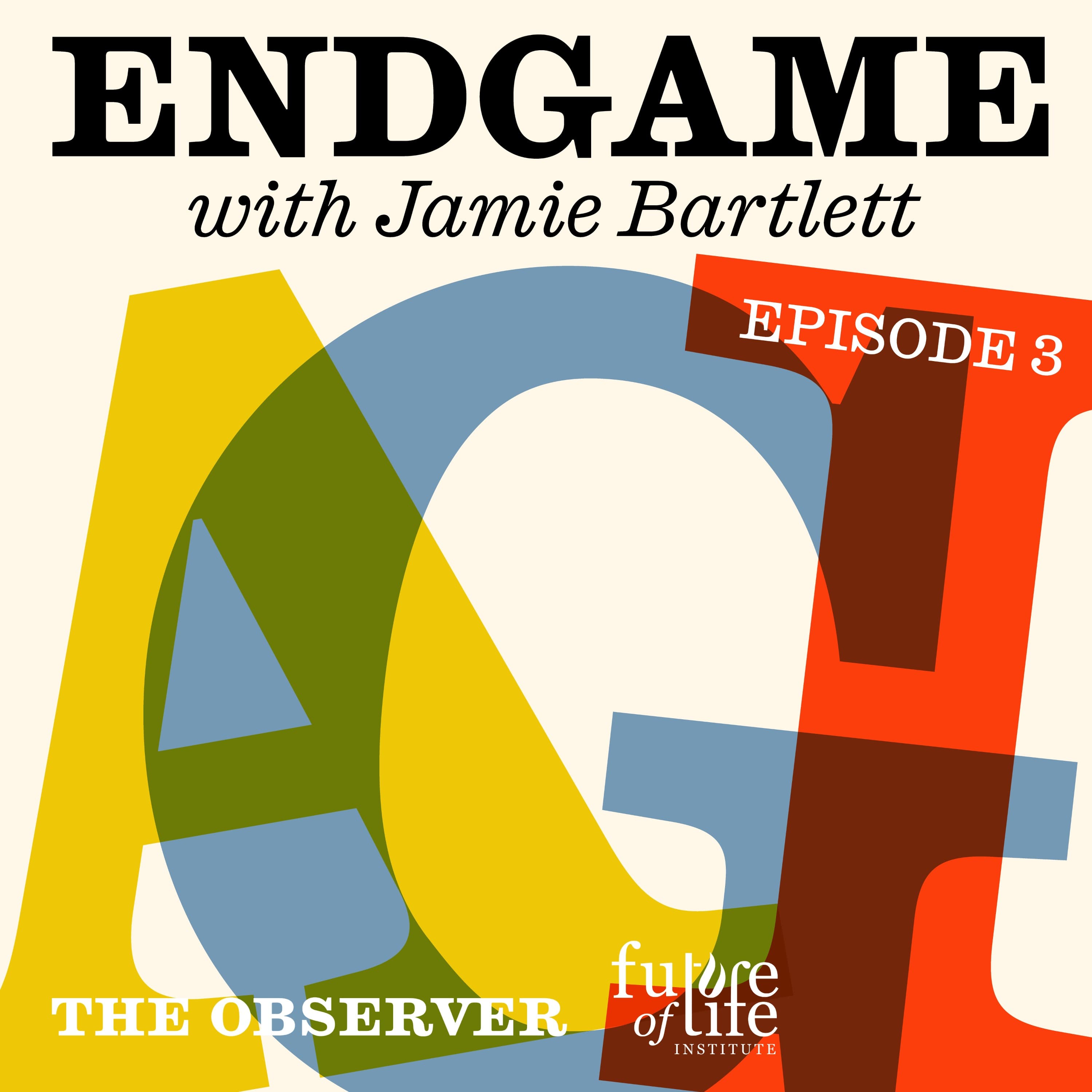 Endgame: Can we live with Artificial General Intelligence? podcast cover art
