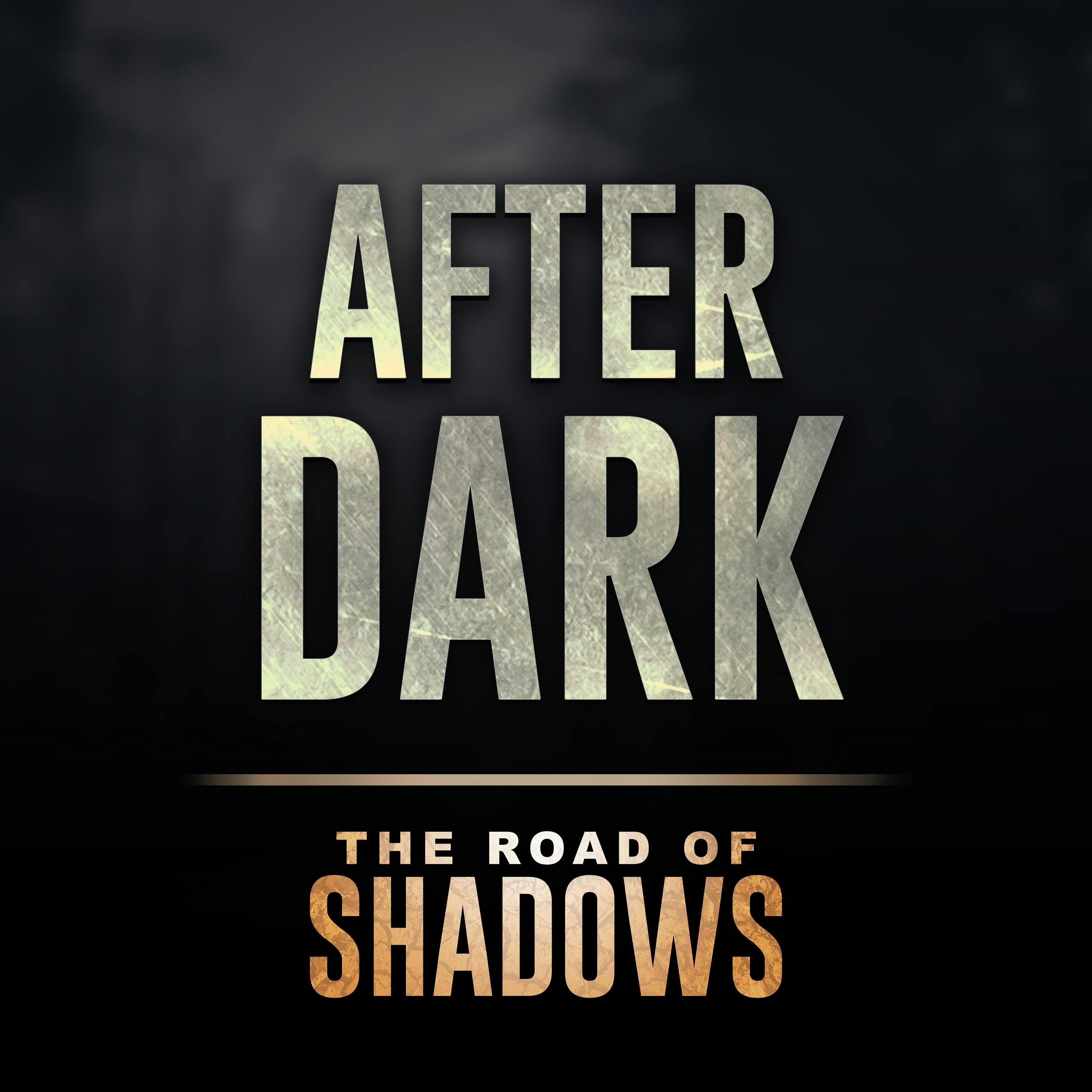 The Road of Shadows podcast cover art