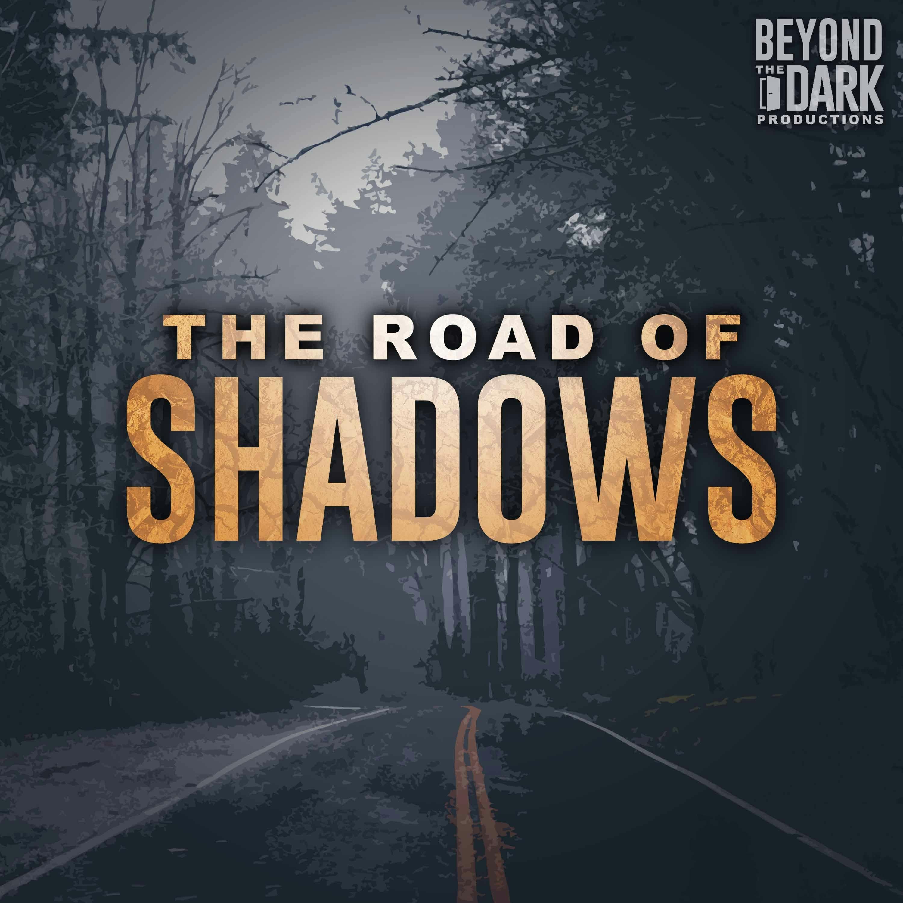 The Road of Shadows podcast cover art