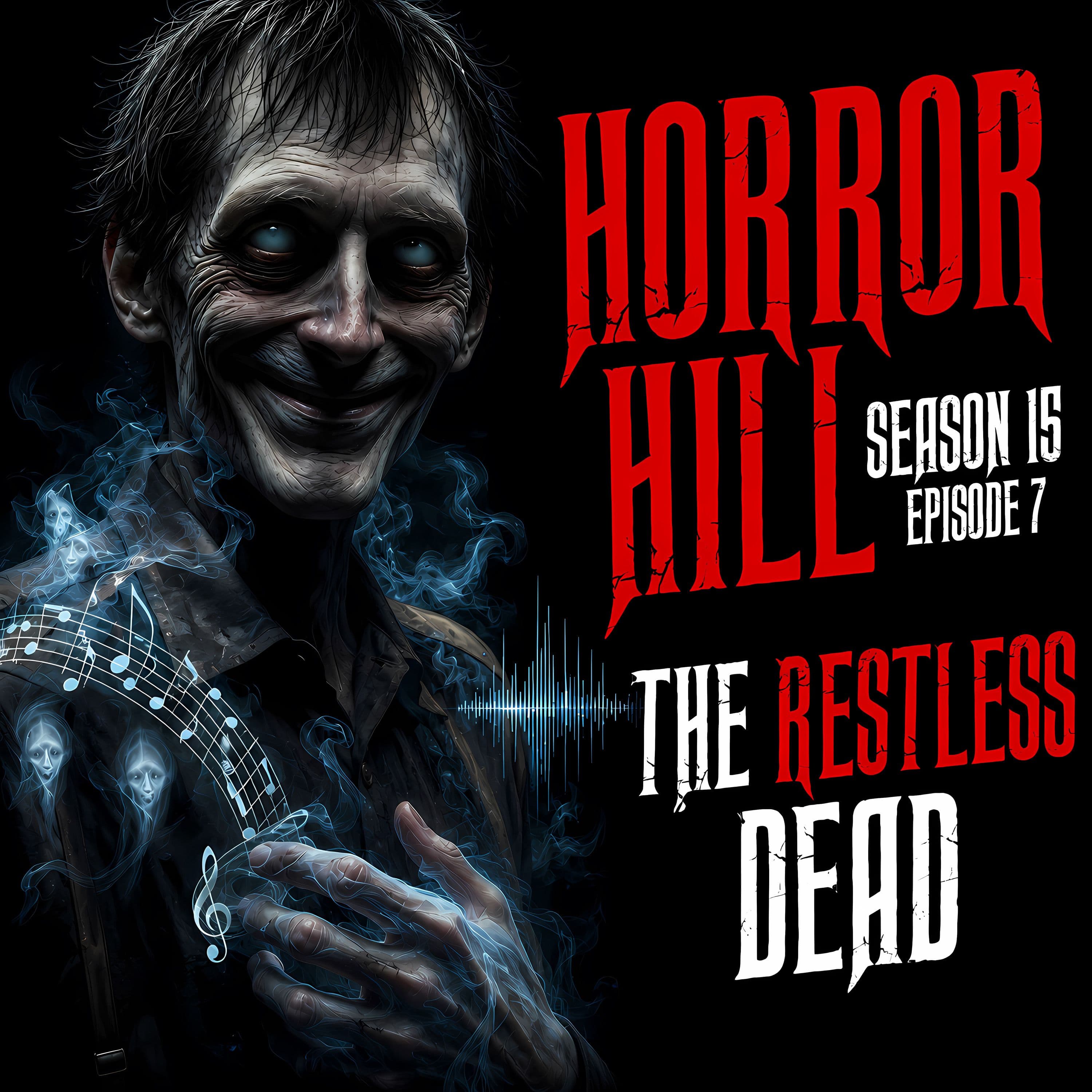 Horror Hill — A Horror Fiction Anthology and Scary Stories Series Podcast cover art