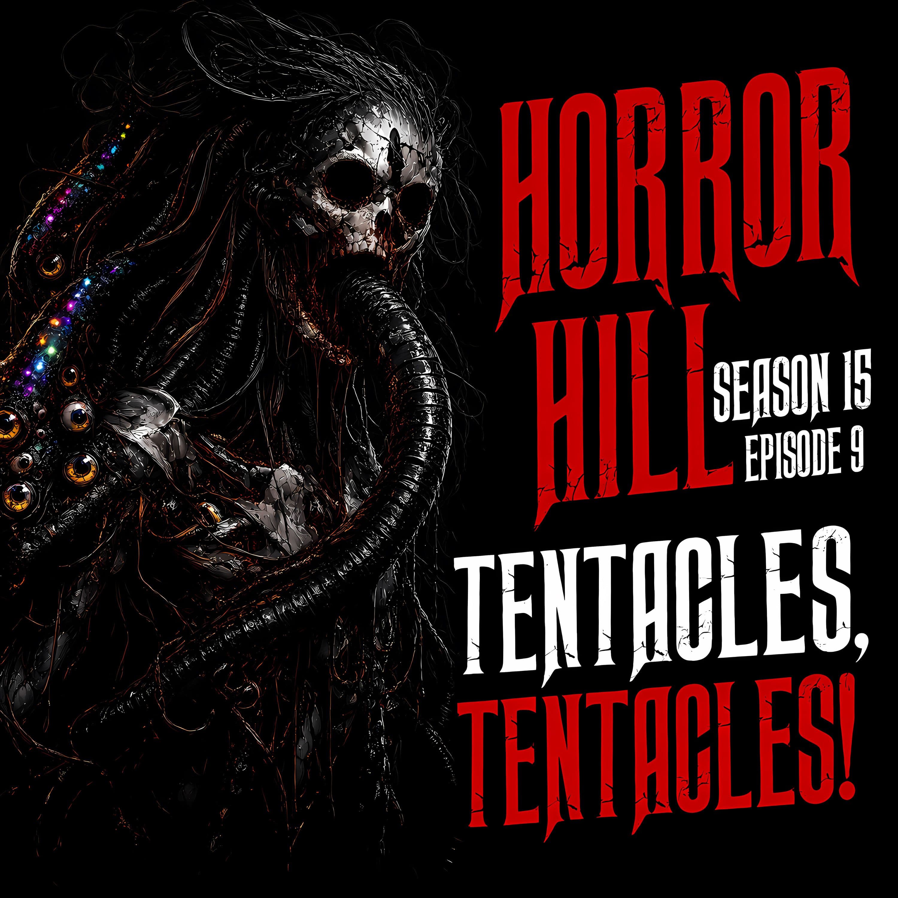 Horror Hill — A Horror Fiction Anthology and Scary Stories Series Podcast cover art