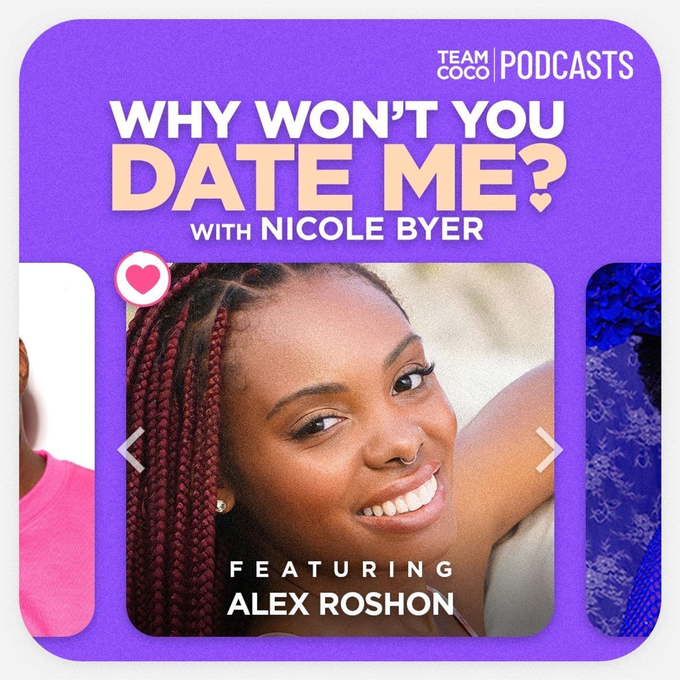 Why Won't You Date Me? with Nicole Byer podcast cover art