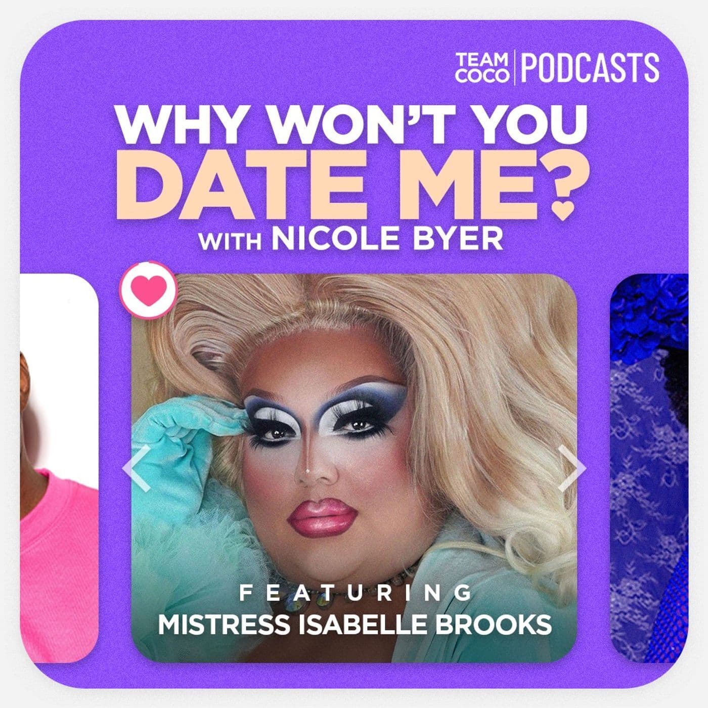 Why Won't You Date Me? with Nicole Byer podcast cover art